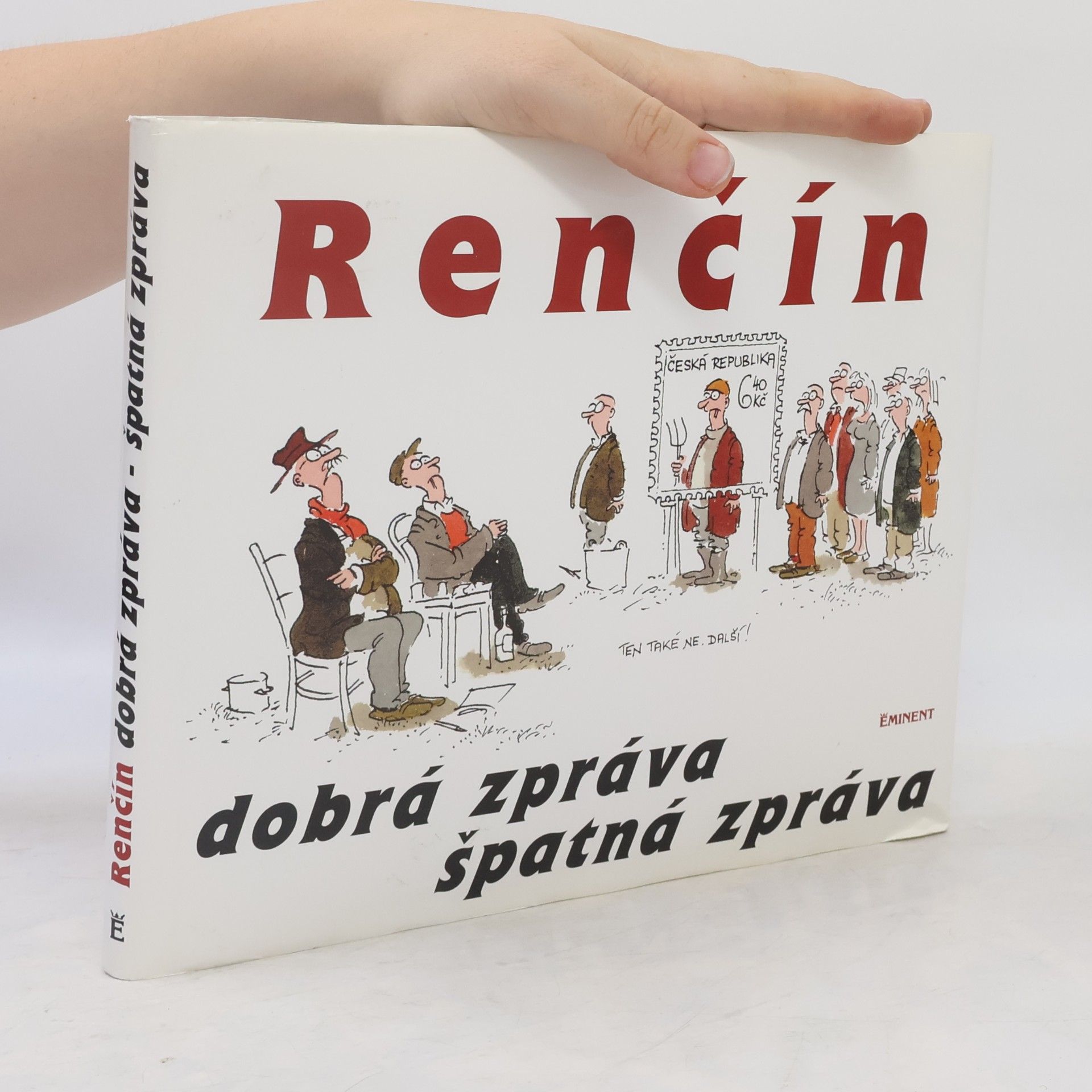 Vladimír Renčín Dobrá zpráva, špatná zpráva