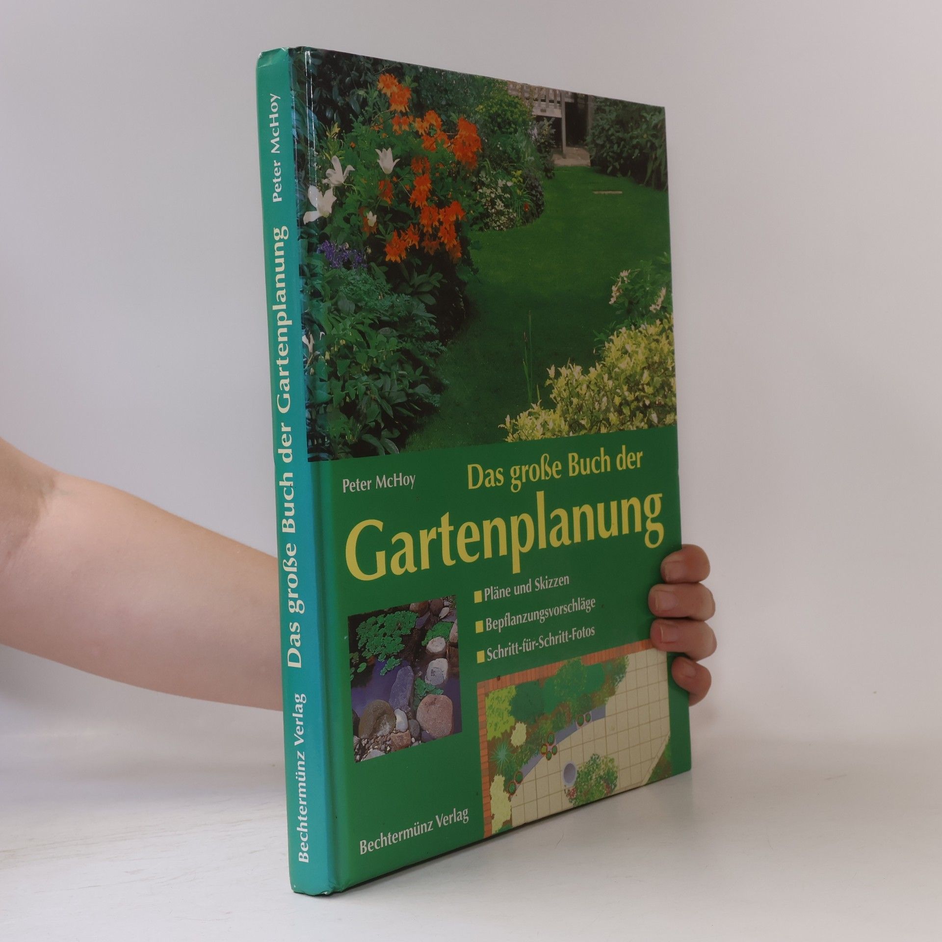 Das große Buch der Gartenplanung
