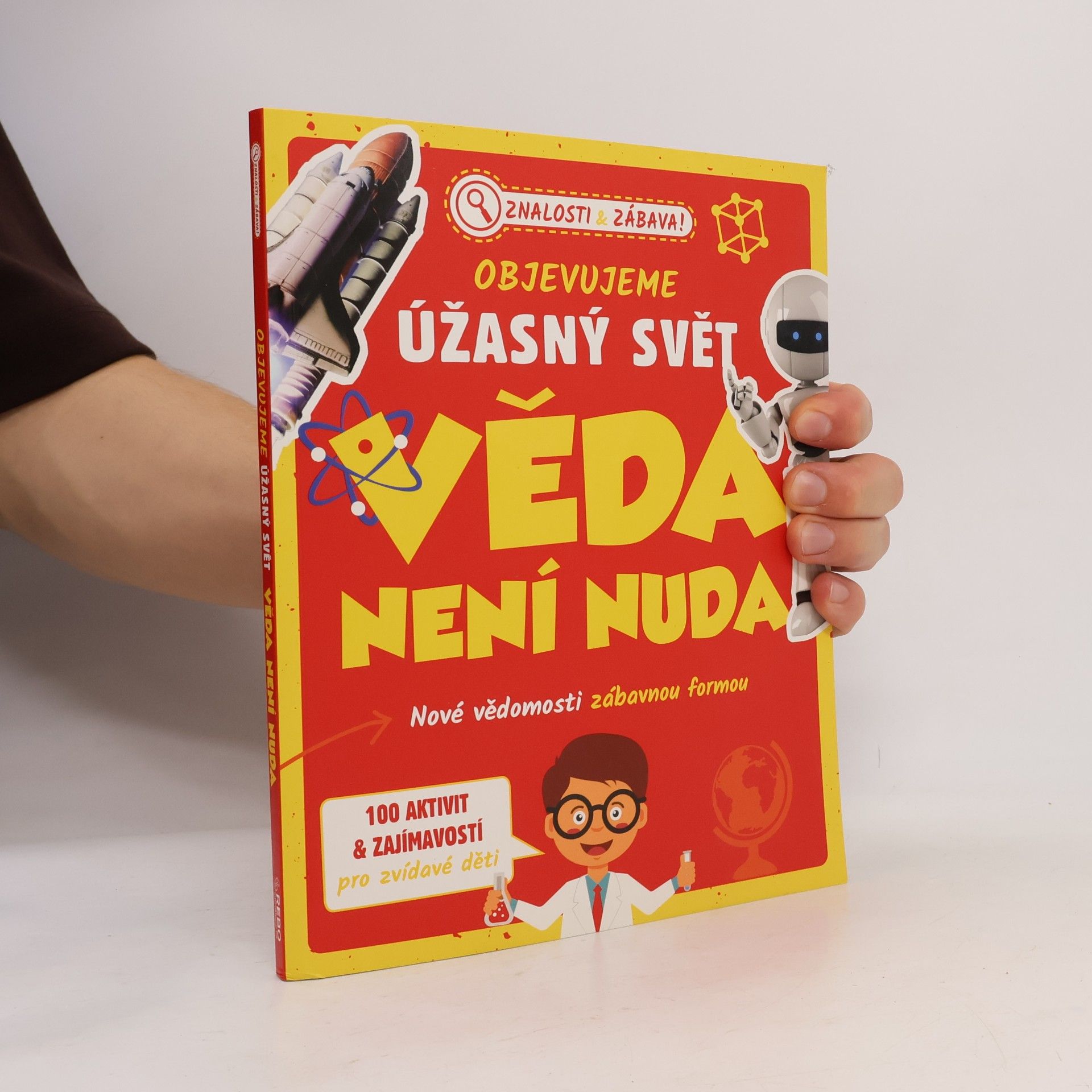 Renate Hagenouw Objevujeme úžasný svět: Věda není nuda