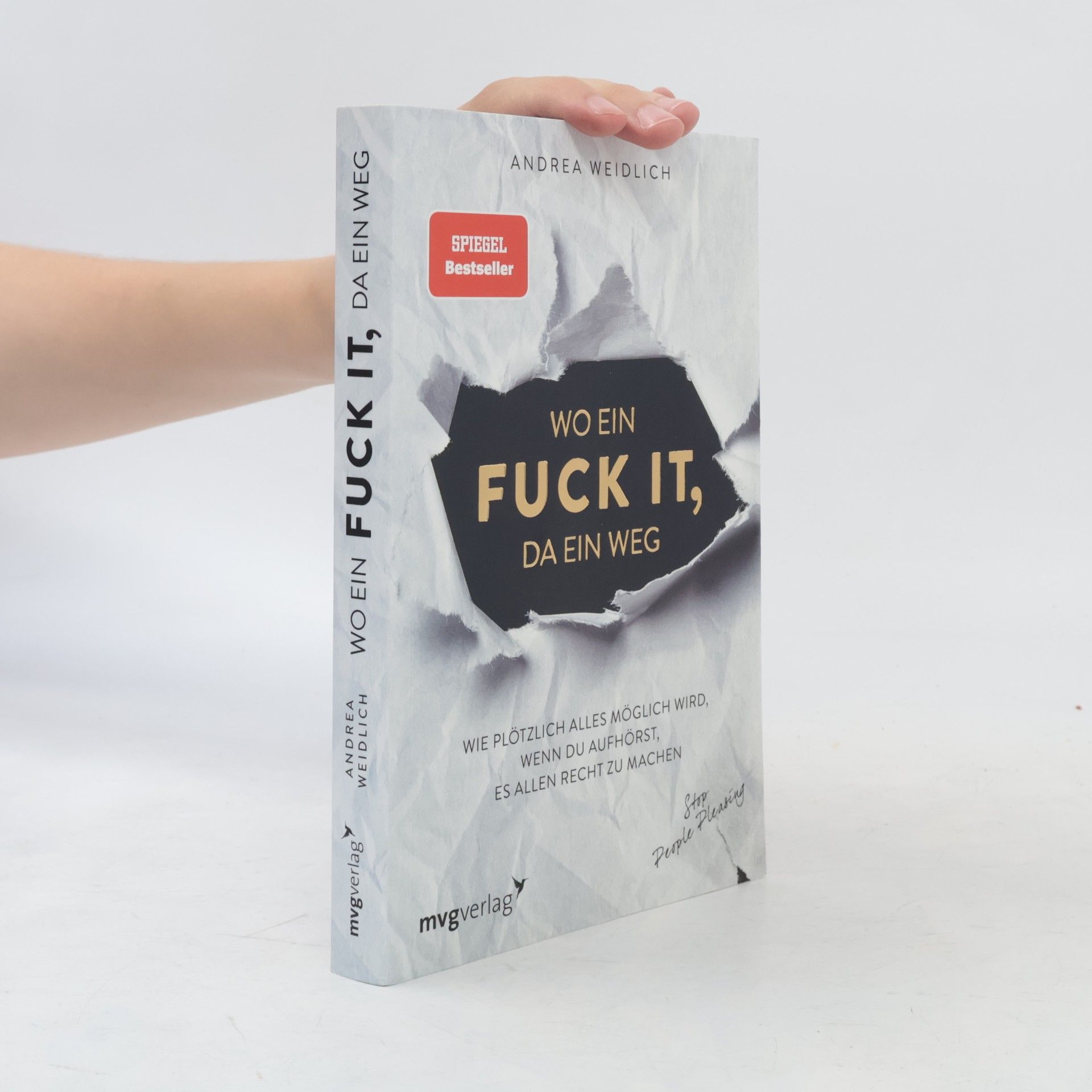 Andrea Weidlich Wo ein Fuck it, da ein Weg