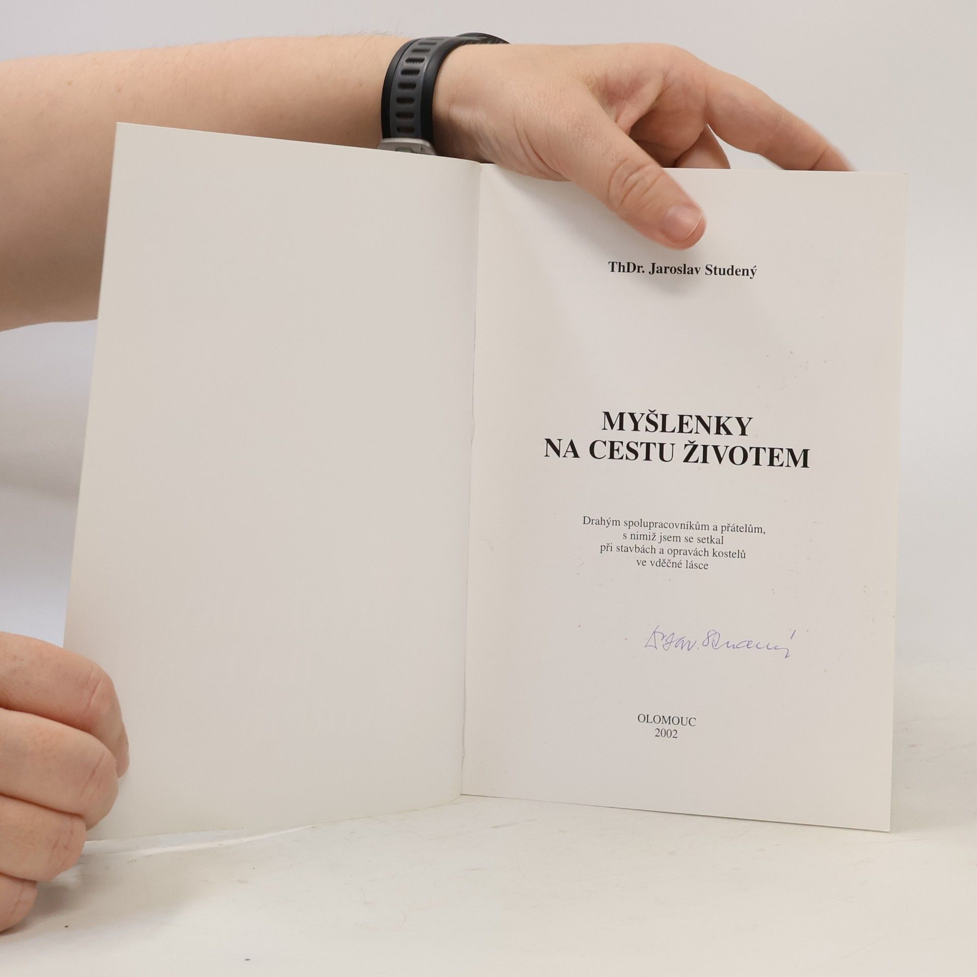 Jaroslav Studený Myšlenky na cestu životem