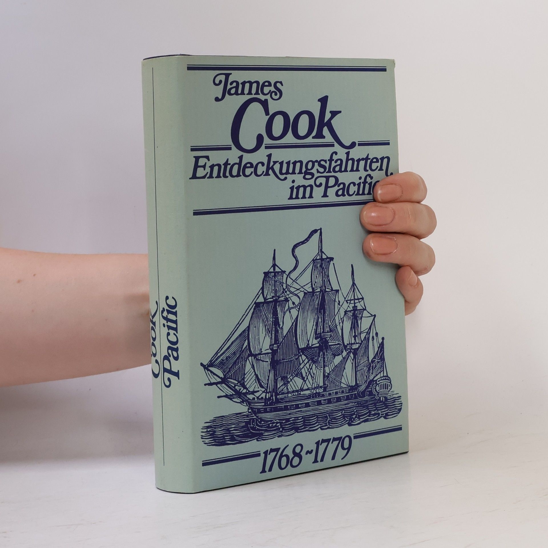 James Cook Entdeckungsfahrten im Pacific 1768-1779
