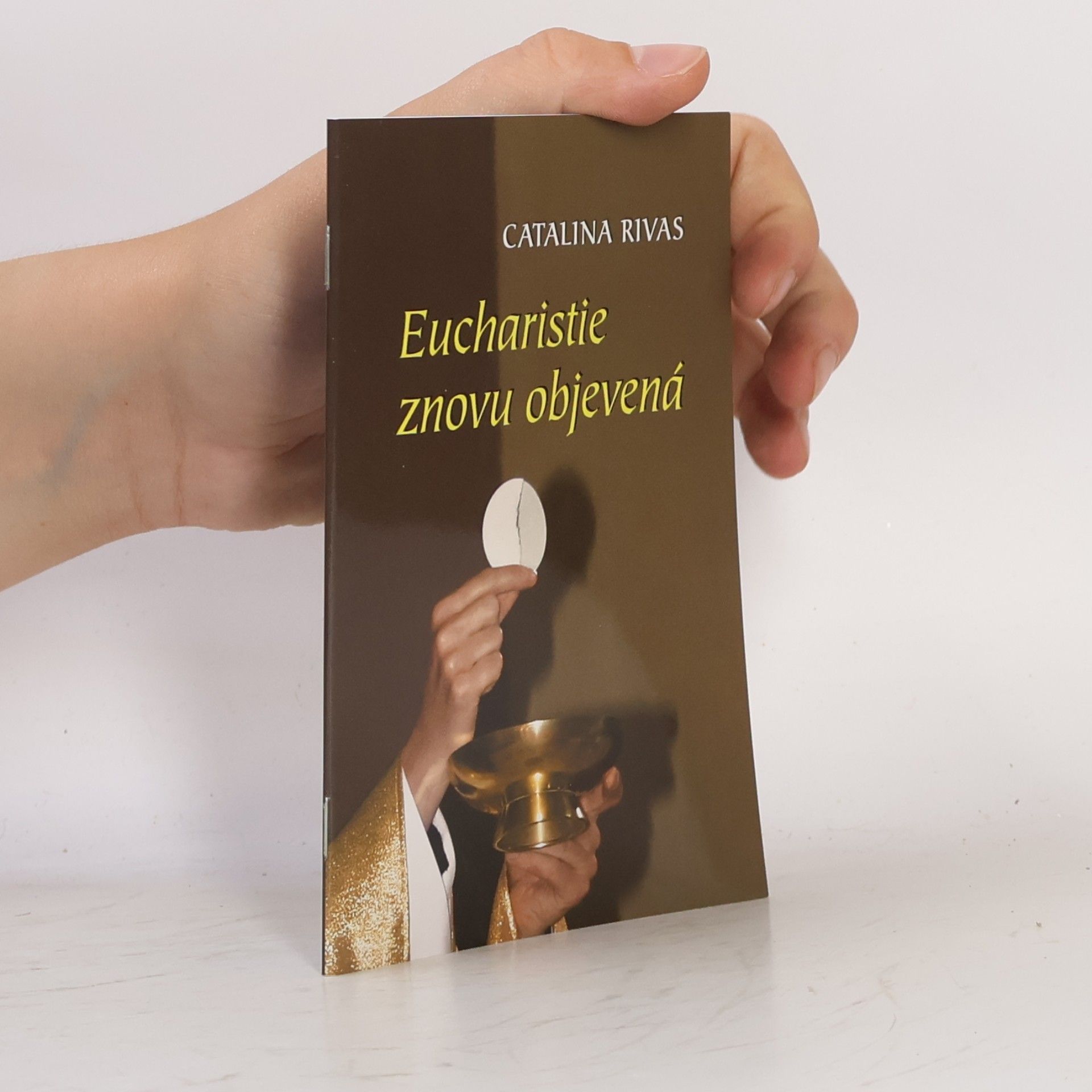Catalina Rivas Eucharistie znovu objevená