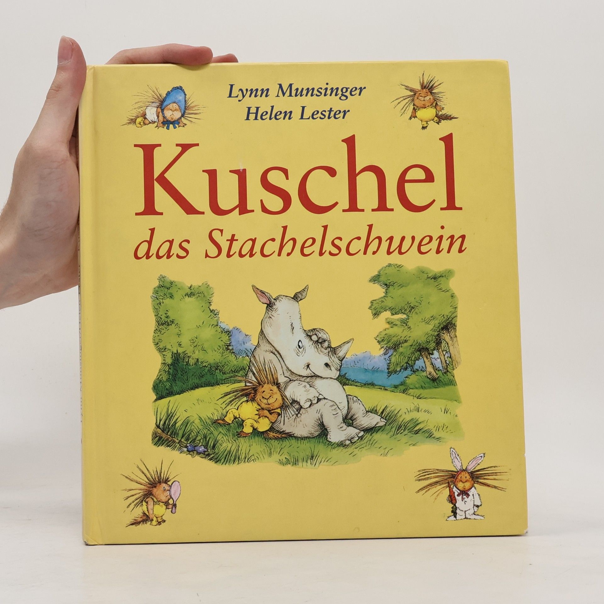 Lynn Munsinger Kuschel, das Stachelschwein