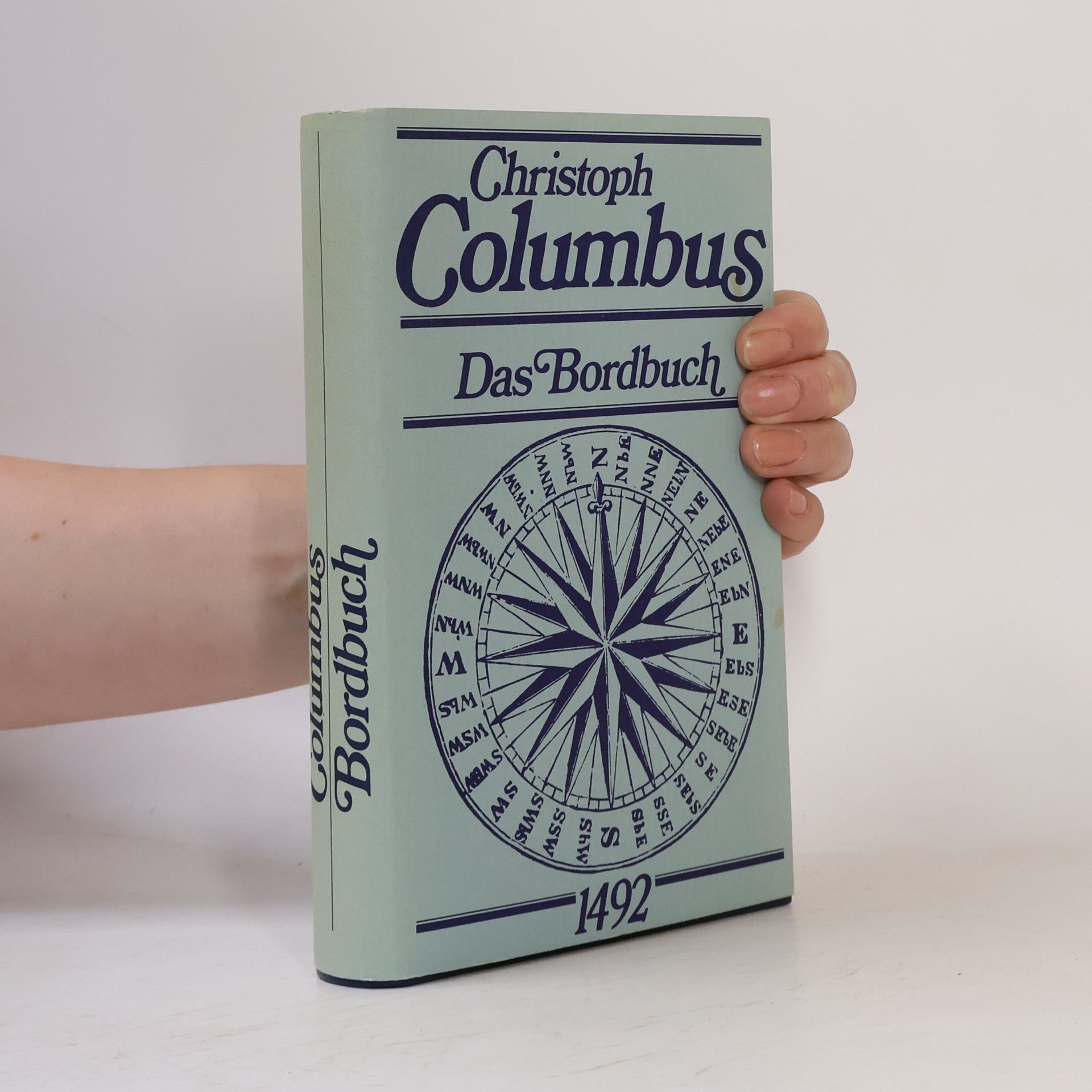 Christoph Columbus Das Bordbuch 1492