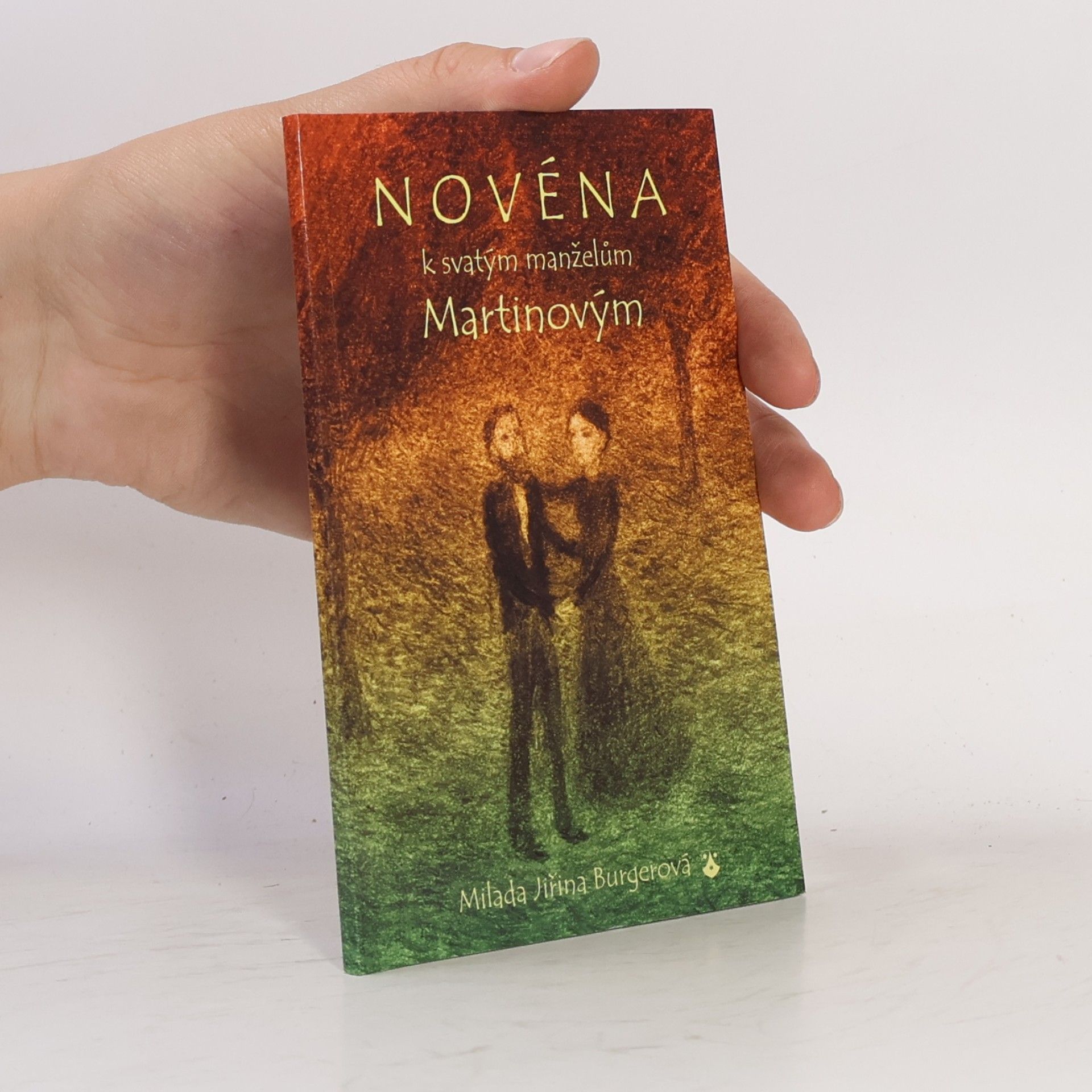 Milada Jiřina Burgerová Novéna k svatým manželům Martinovým
