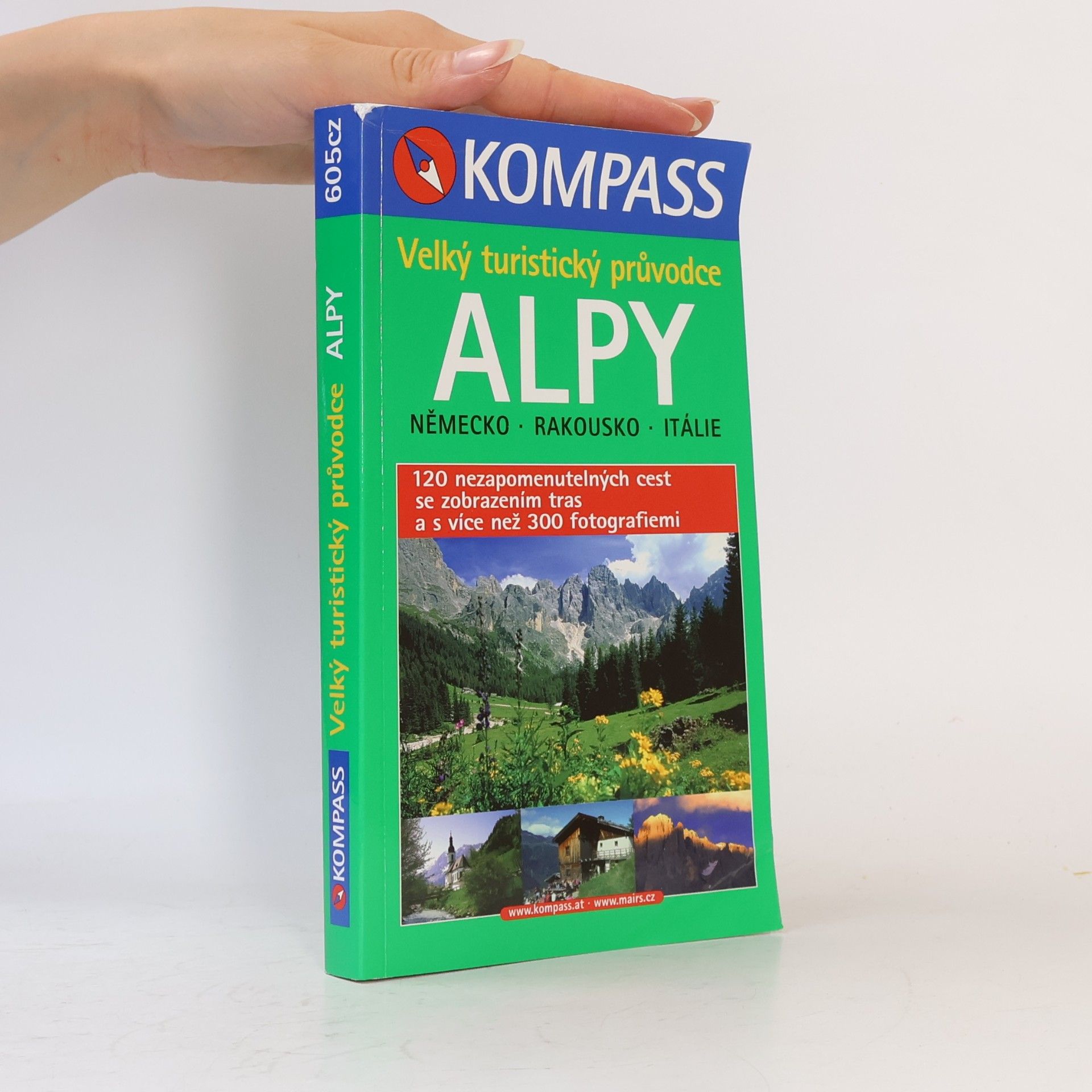 Autores varios Alpy. Velký turistický průvodce. Německo. Rakousko. Itálie