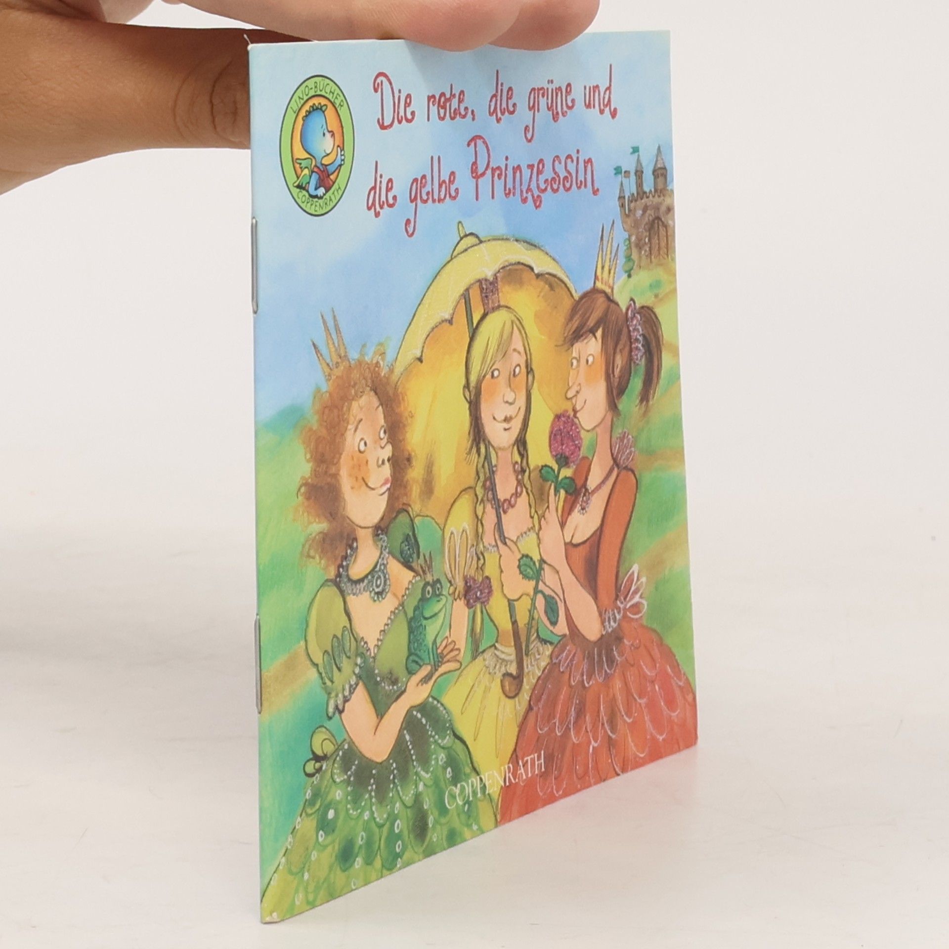 Die rote, die grüne und die gelbe Prinzessin