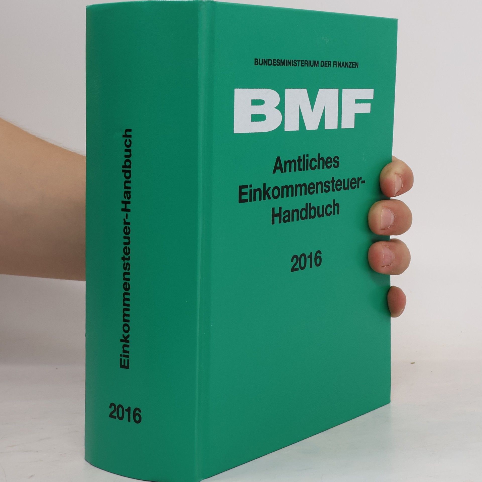 Autorenkollektiv Amtliches Einkommensteuer-Handbuch 2016