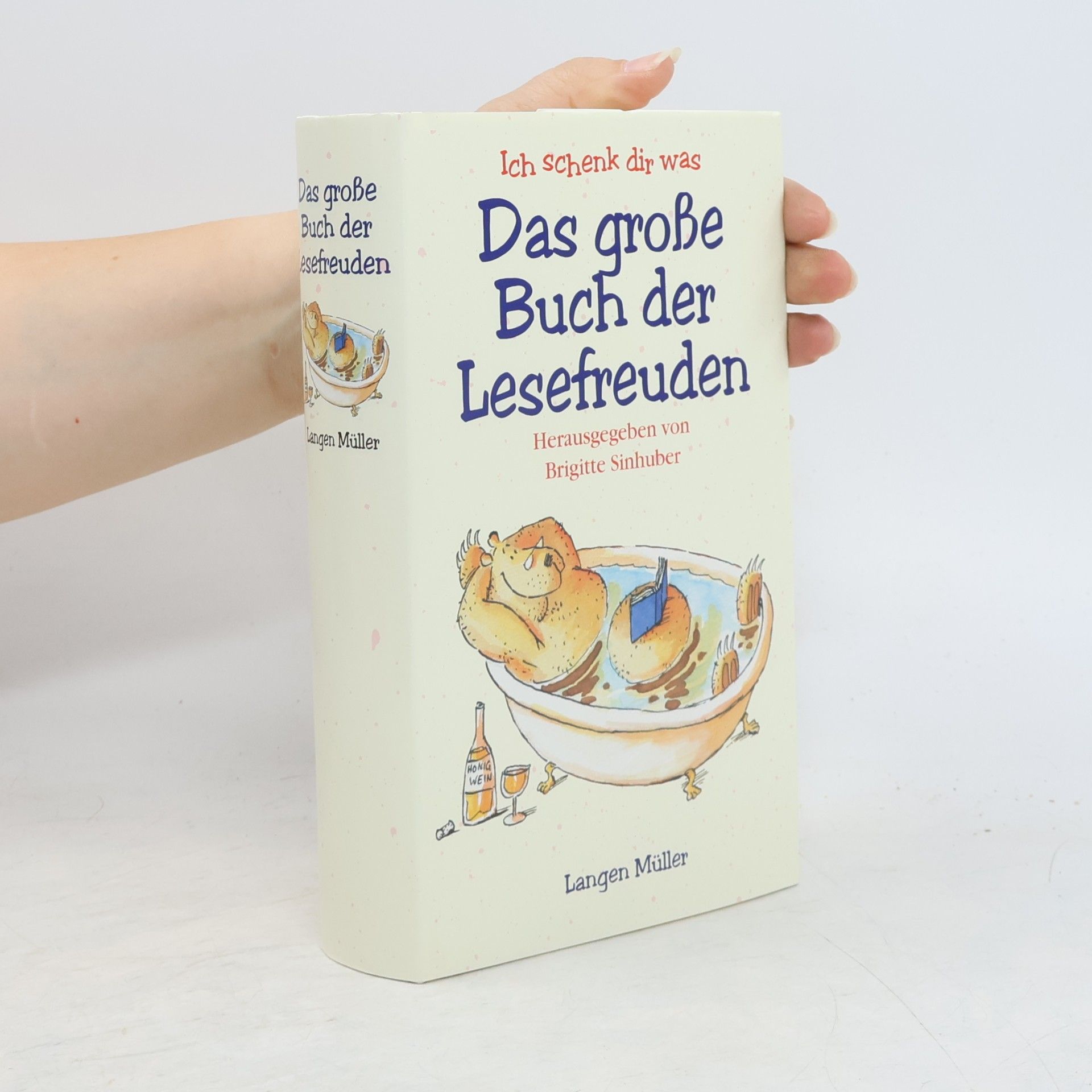 Brigitte Sinhuber Das grosse Buch der Lesefreuden: Ich schenk dir was
