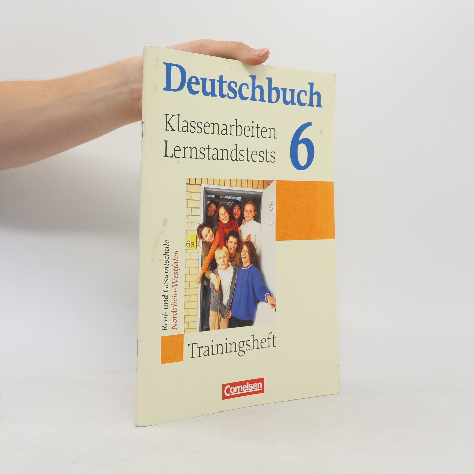 Deutschbuch - 6: Klassenarbeiten, Lernstandstests