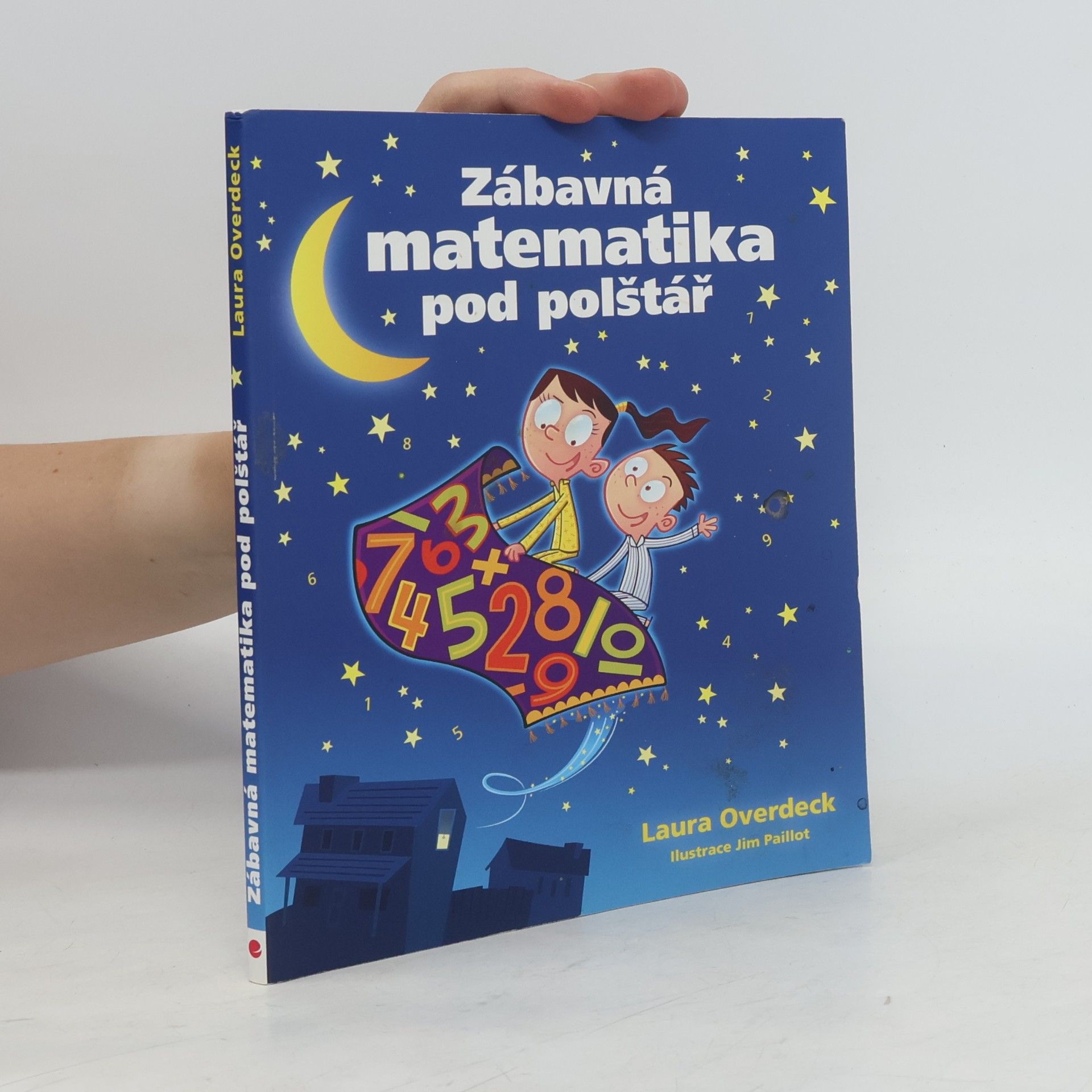 Laura Overdeck Zábavná matematika pod polštář