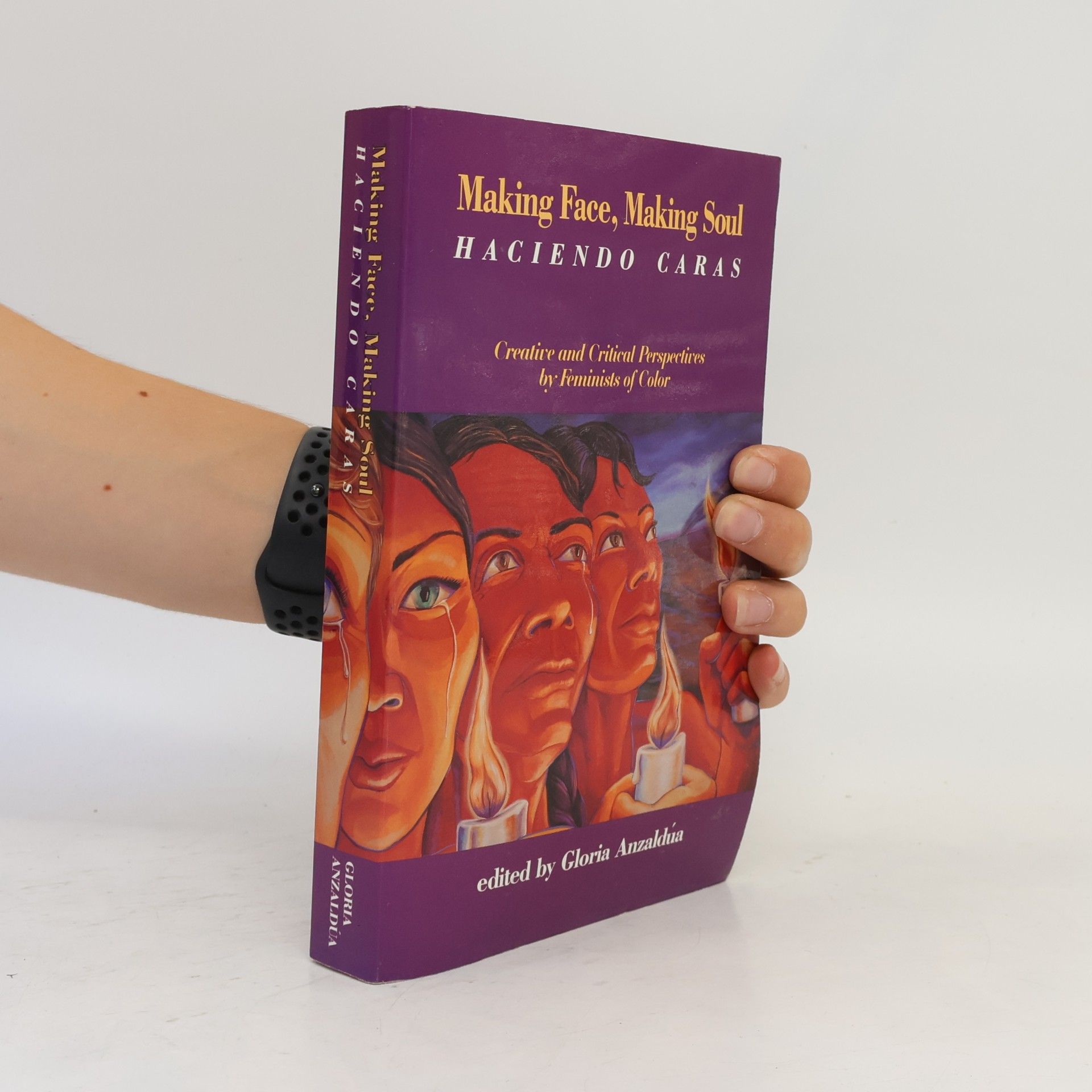 Making face, making soul : creative and critical perspectives by feminists of color