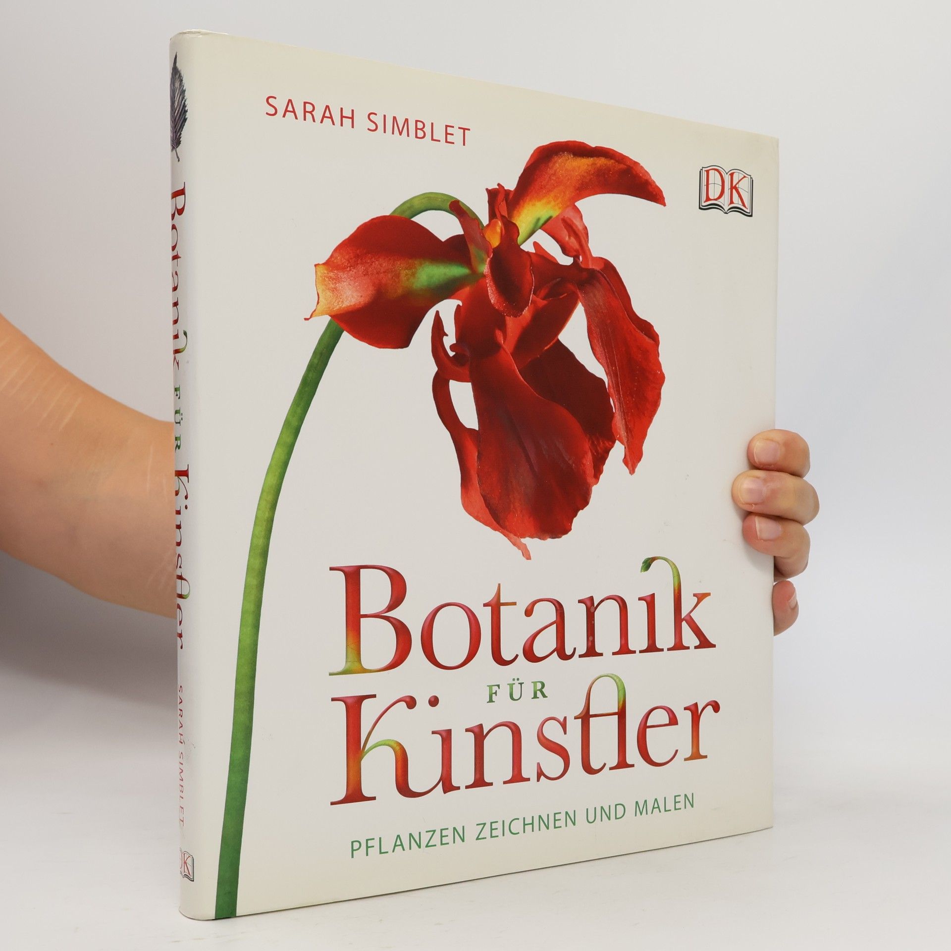 Sarah Simblet Botanik für Künstler