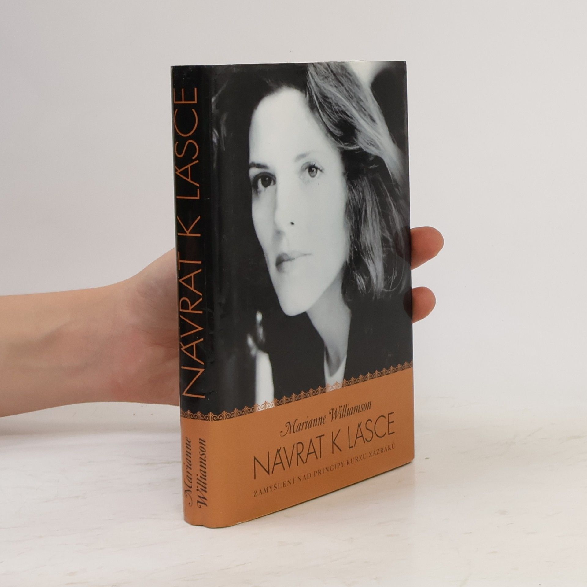 Marianne Williamson Návrat k lásce. Zamyšlení nad principy Kurzu zázraků