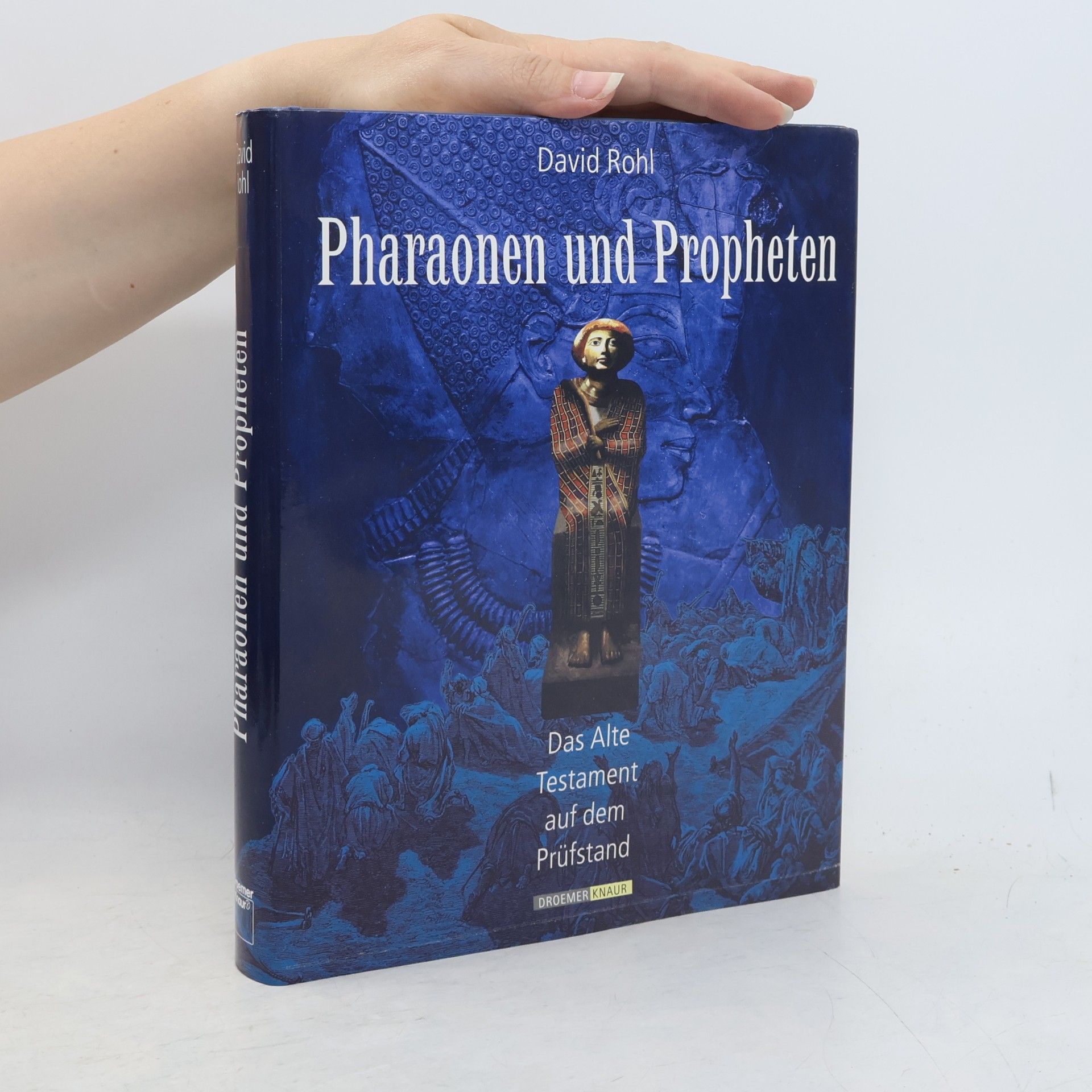 David Rohl Pharaonen und Propheten