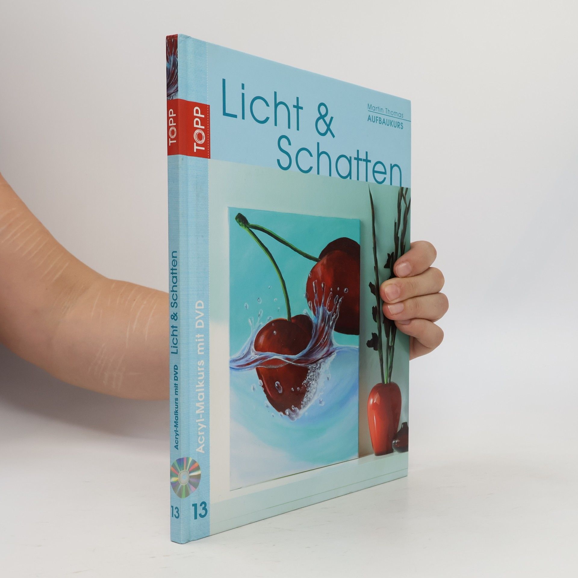 Martin Thomas Licht & Schatten. Aufbaukurs