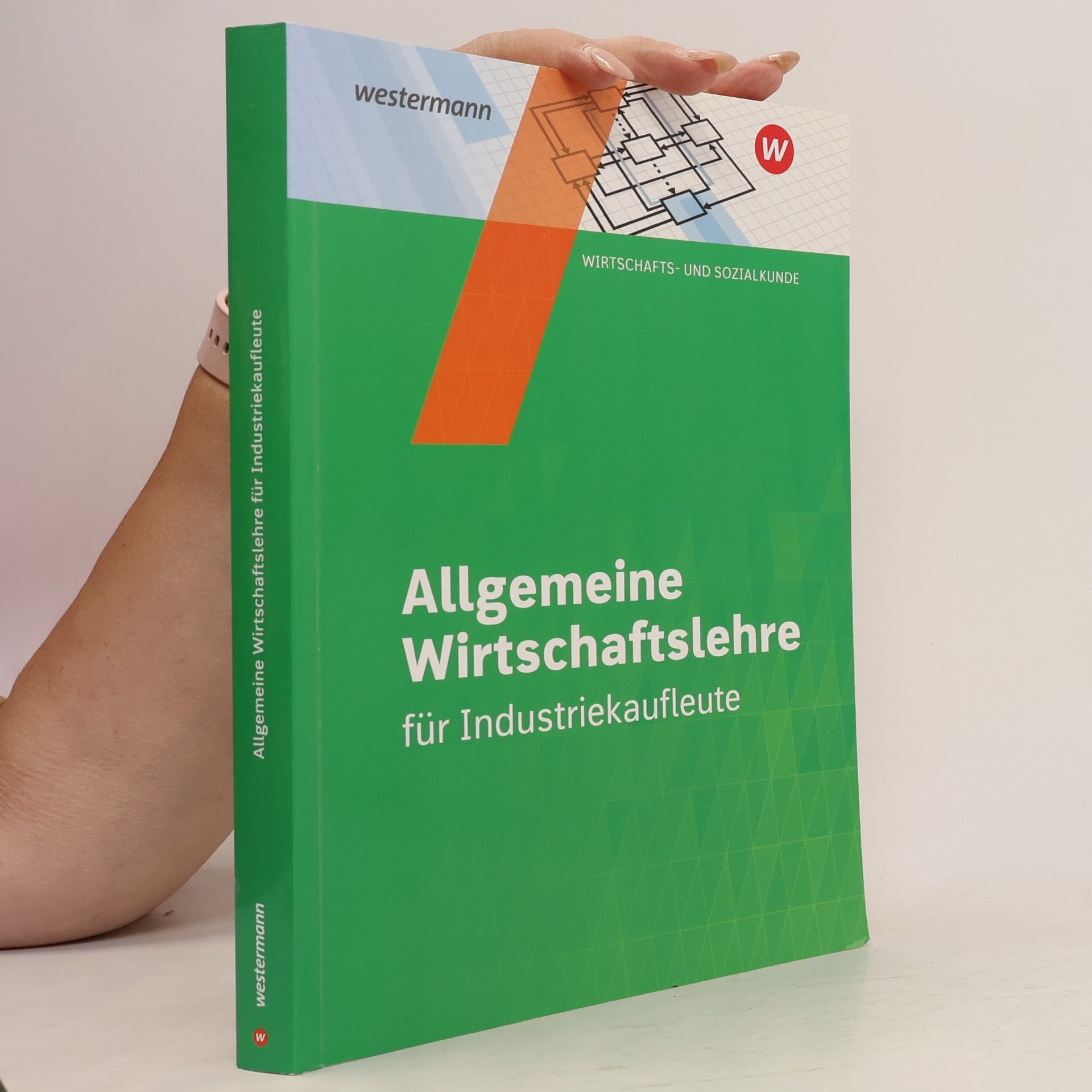 Autorenkollektiv Allgemeine Wirtschaftslehre für Industriekaufleute