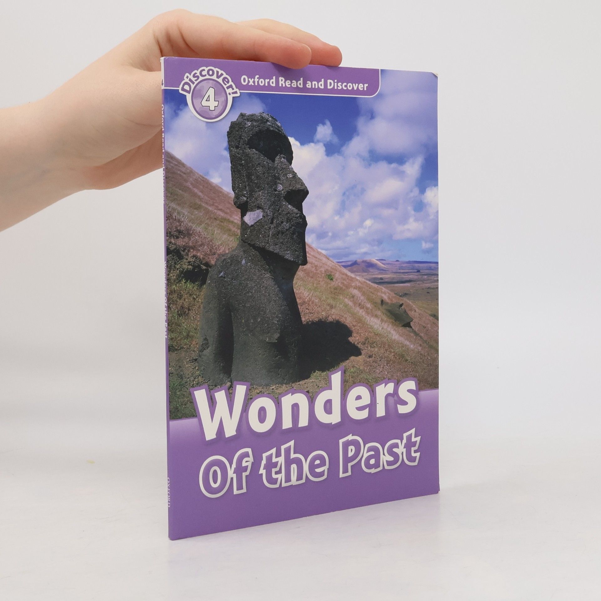 Kathryn Harper Oxford Read and Discover - 4: Wonders of the Past
