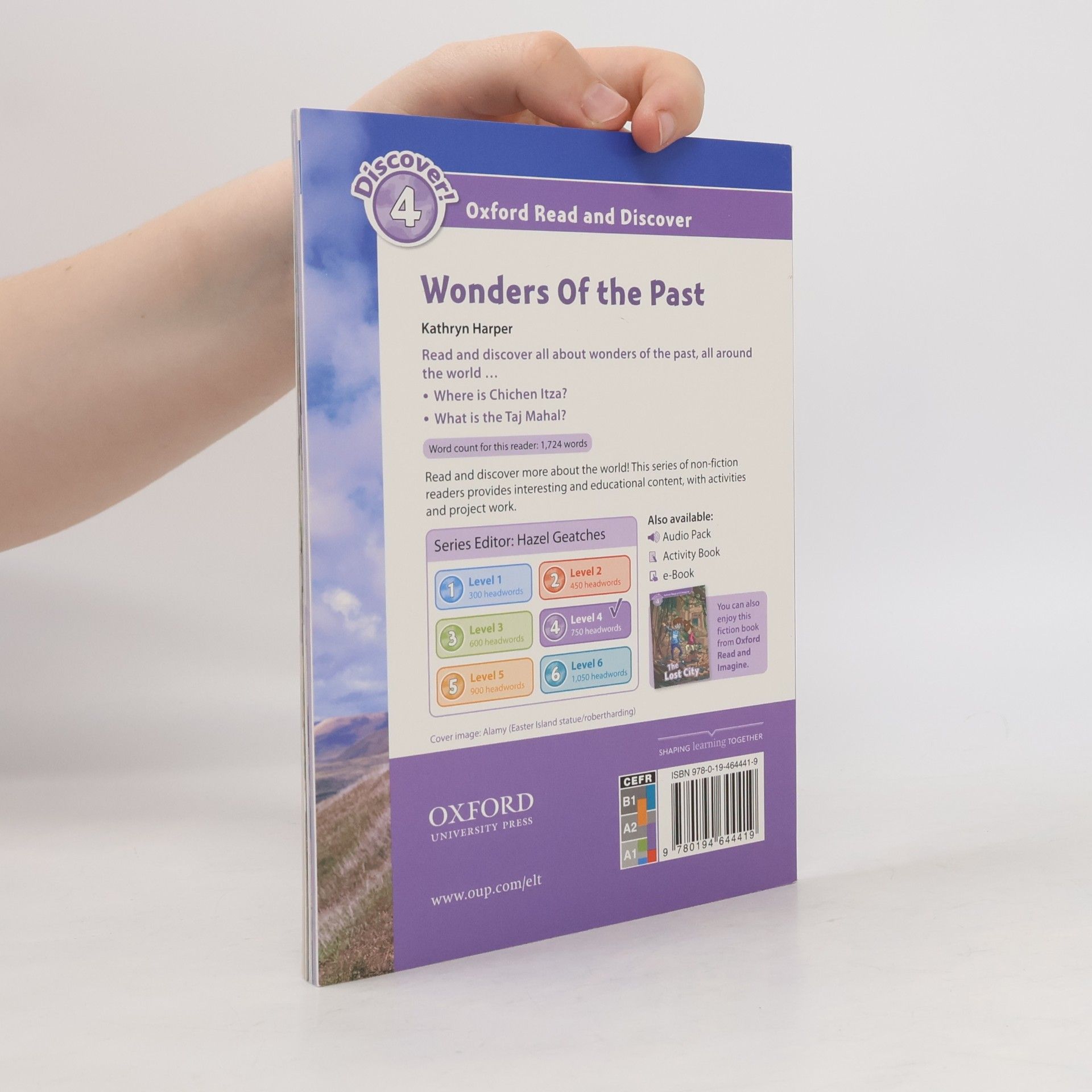 Kathryn Harper Oxford Read and Discover - 4: Wonders of the Past