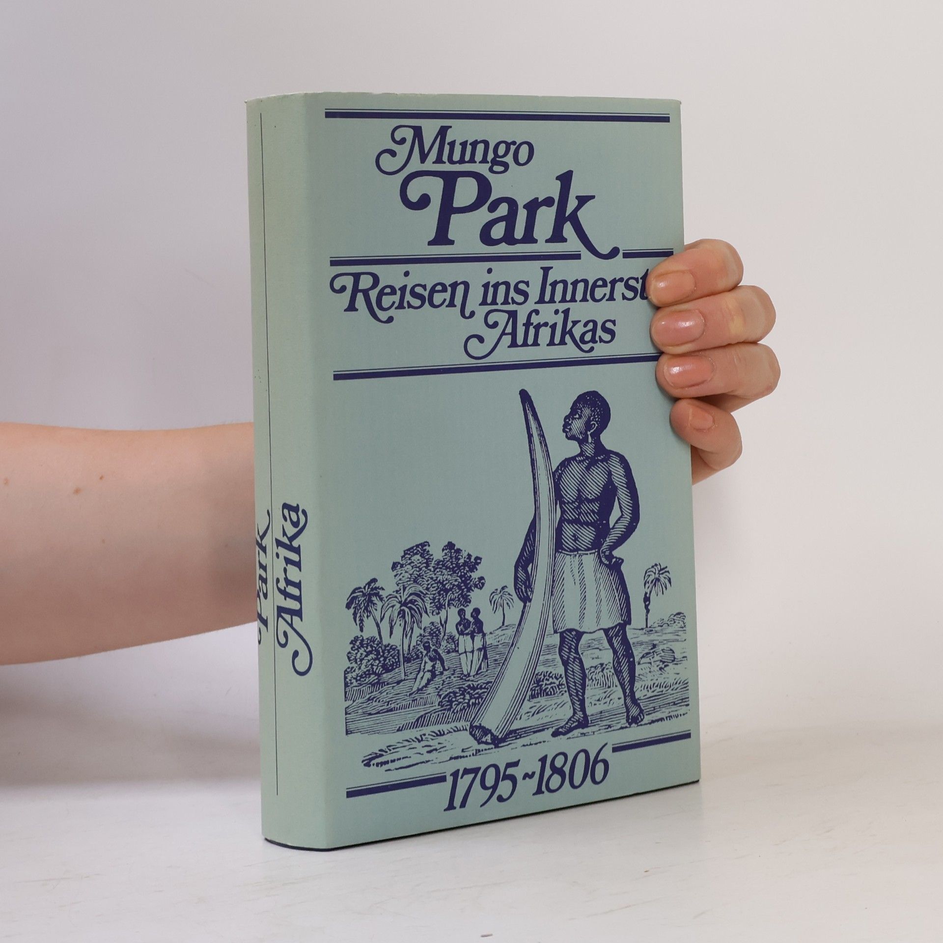 Mungo Park Reisen ins Innerste Afrikas 1795–1806