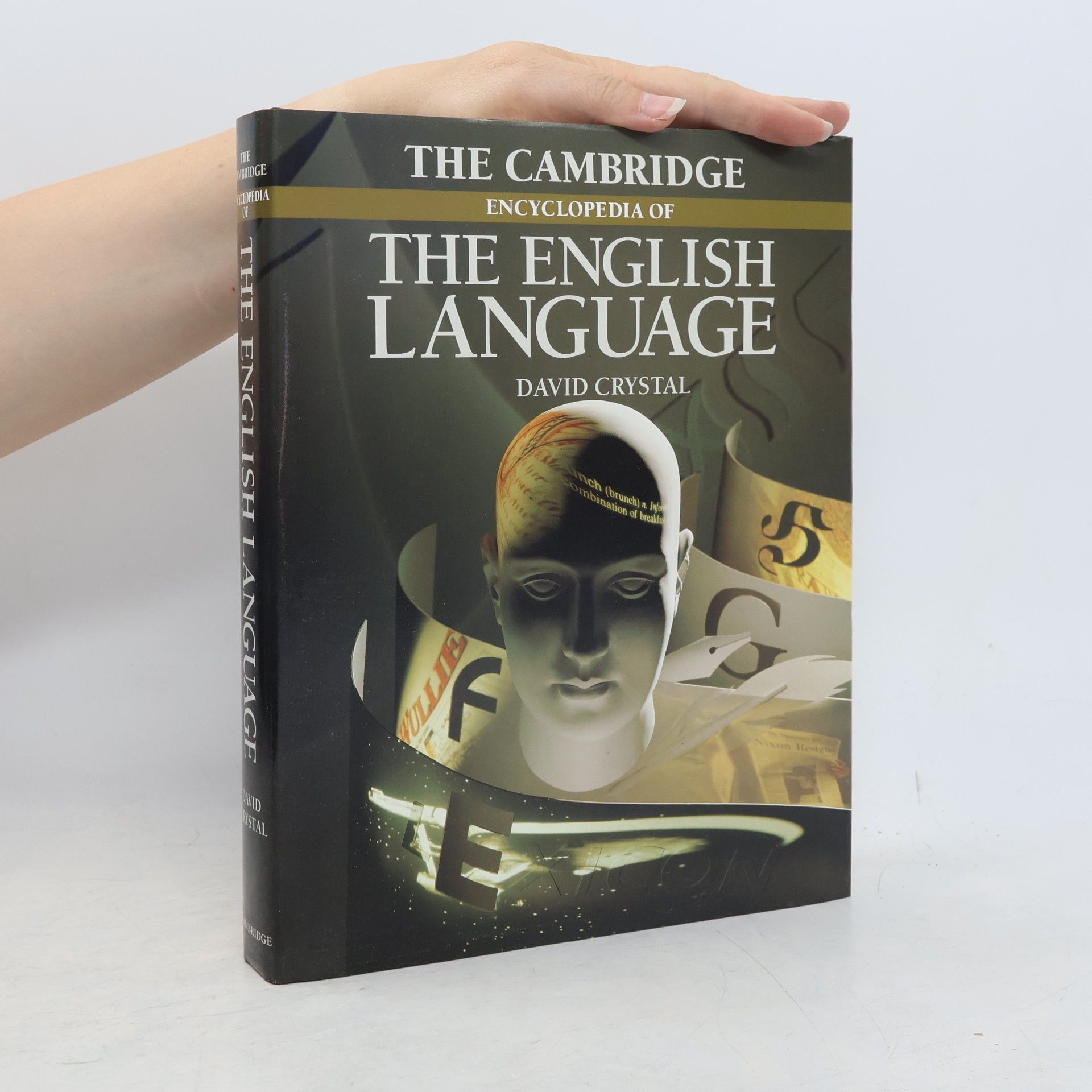David Crystal The Cambridge encyclopedia of the English language