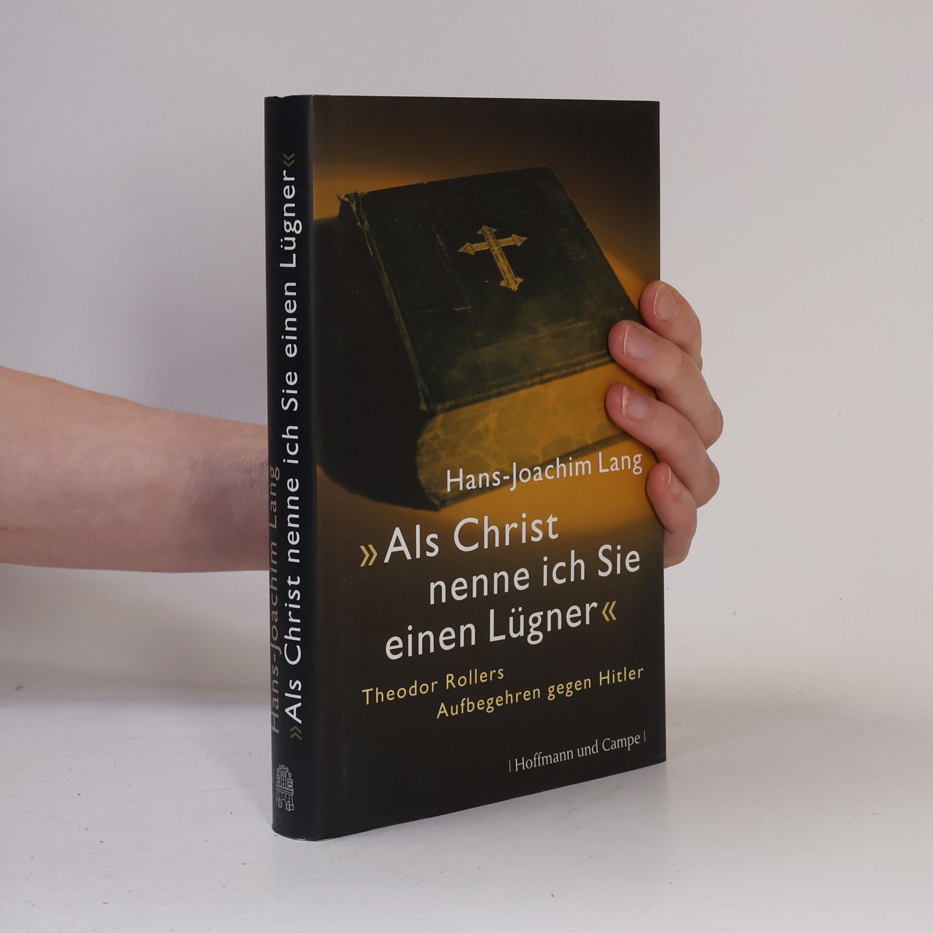 Hans-Joachim Lang Als Christ nenne ich Sie einen Lügner