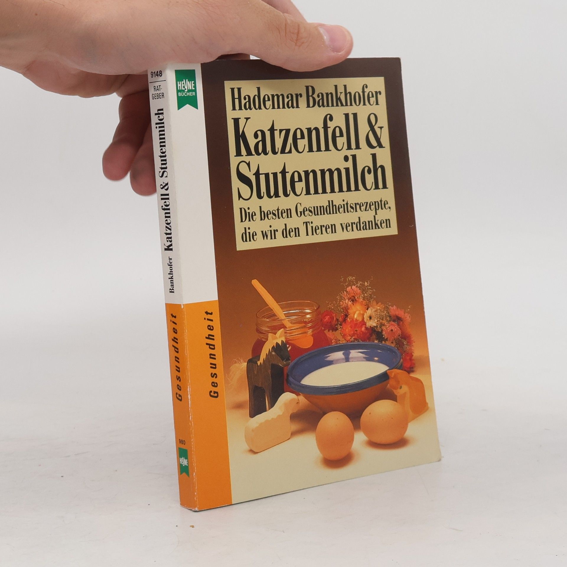 Hademar Bankhofer Katzenfell & [und] Stutenmilch