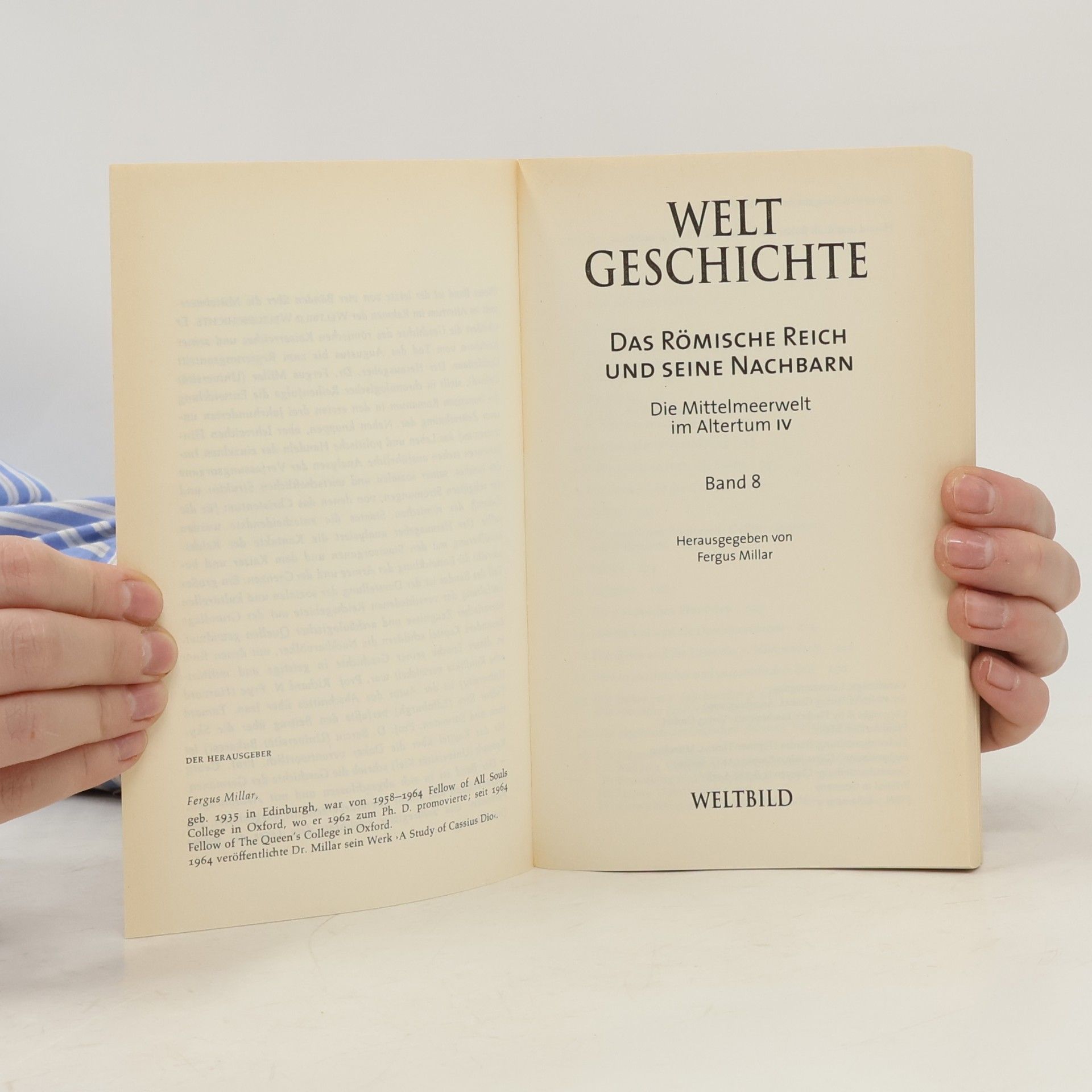 Fergus Millar Weltgeschichte 8. Das Römische Reich und seine Nachbarn