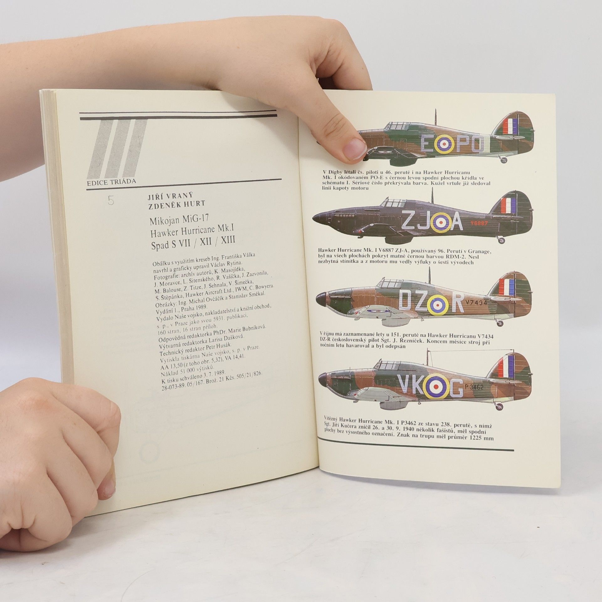 Jiří Vraný Ilustrovaná historie letectví. Mikojan MiG-17. Hawker Hurricane Mk.I. Spad S VII / XII / XIII