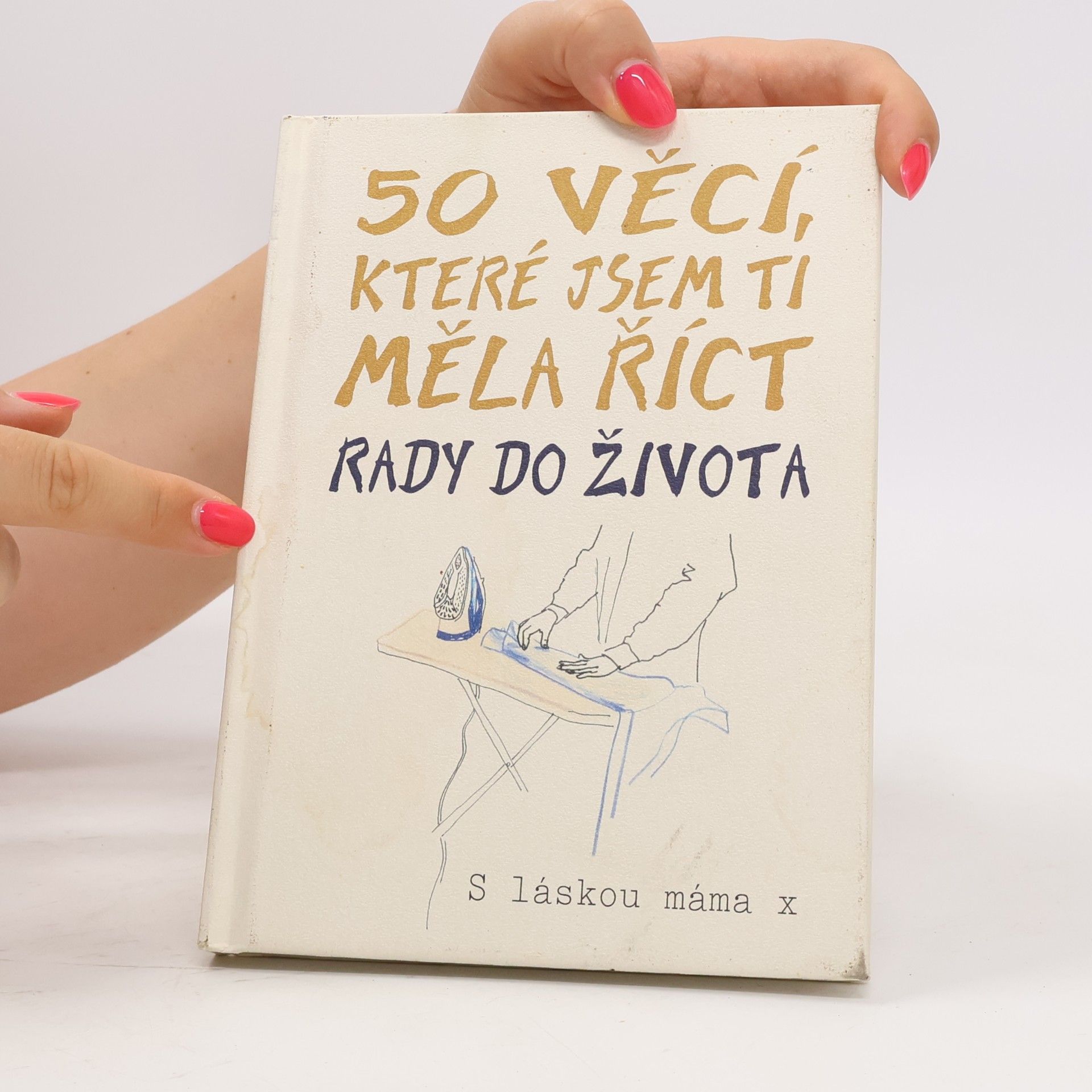 Polly Powell 50 věcí, které jsem ti měla říct