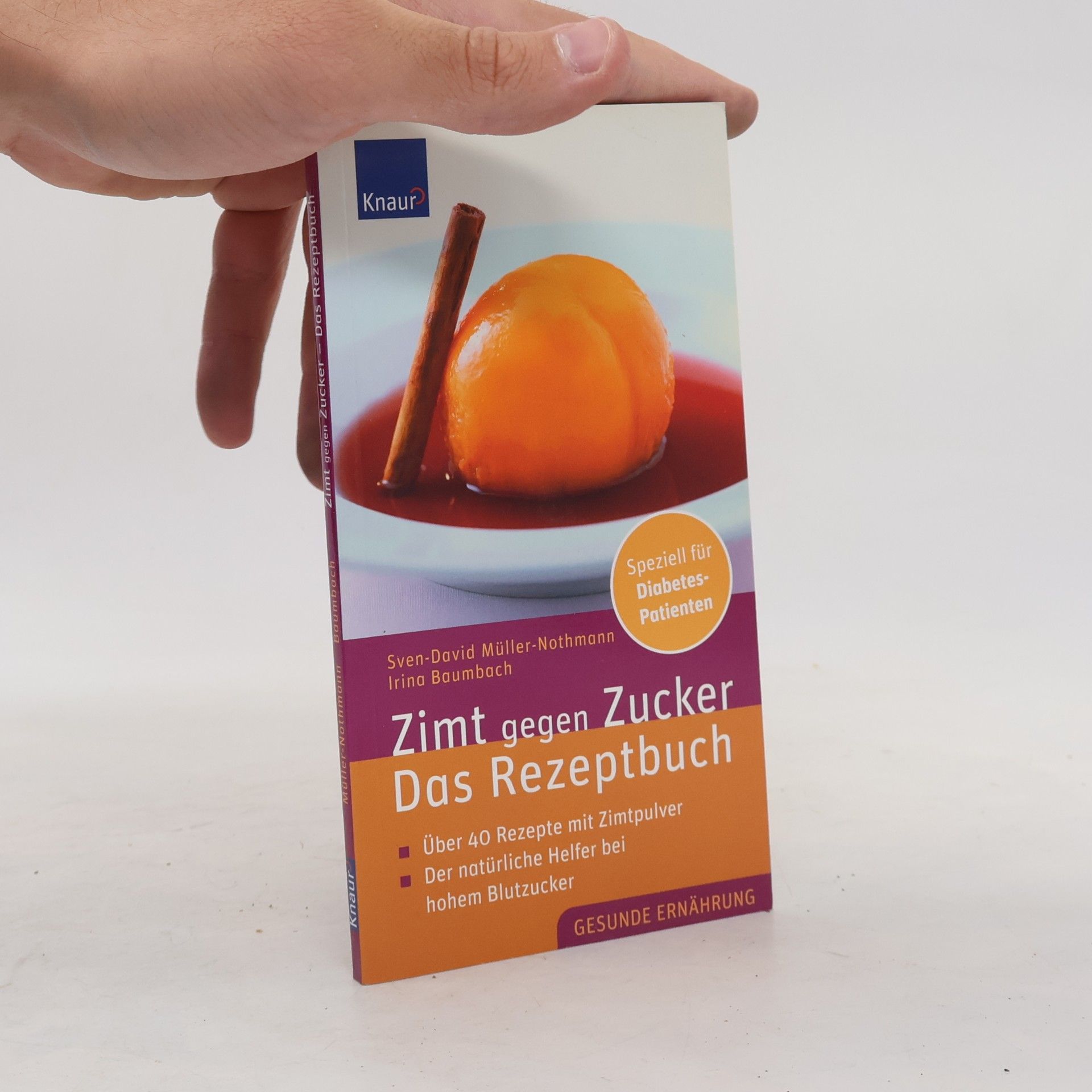 Sven-David Müller-Nothmann Zimt gegen Zucker - Das Rezeptebuch