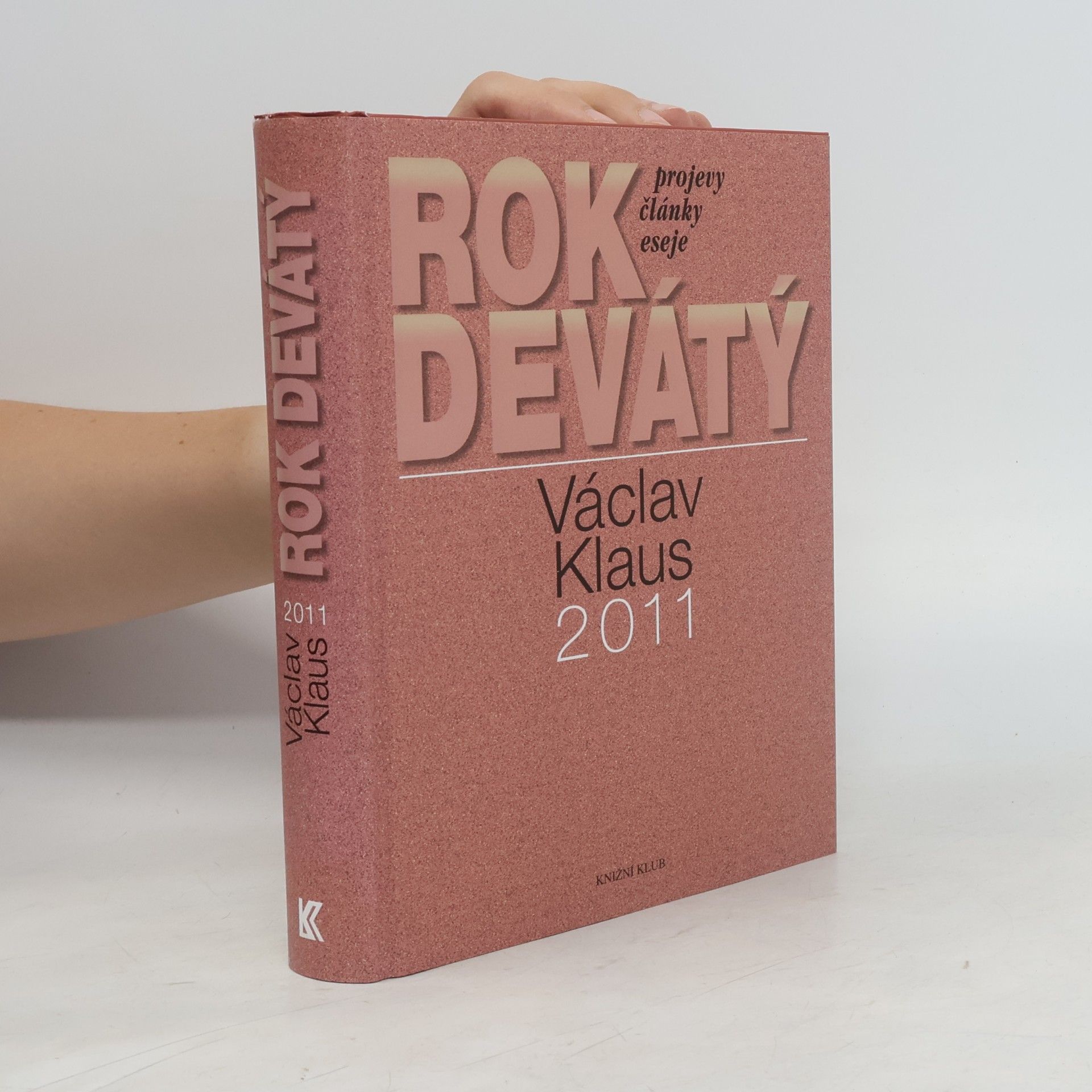 Václav Klaus Václav Klaus. Rok devátý. 2011