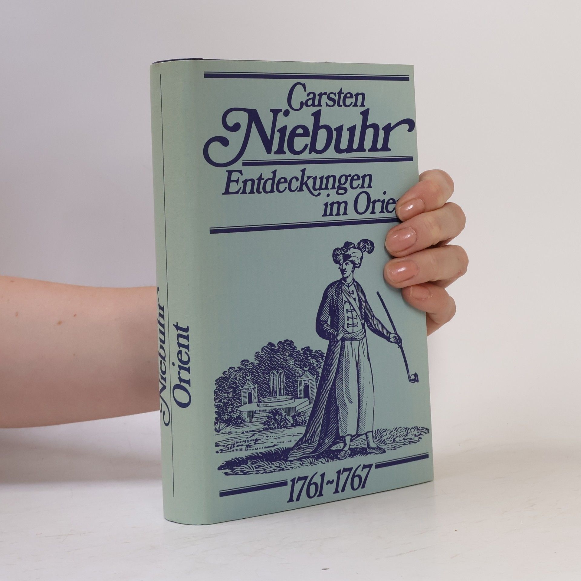 Entdeckungen im Orient 1761-1767