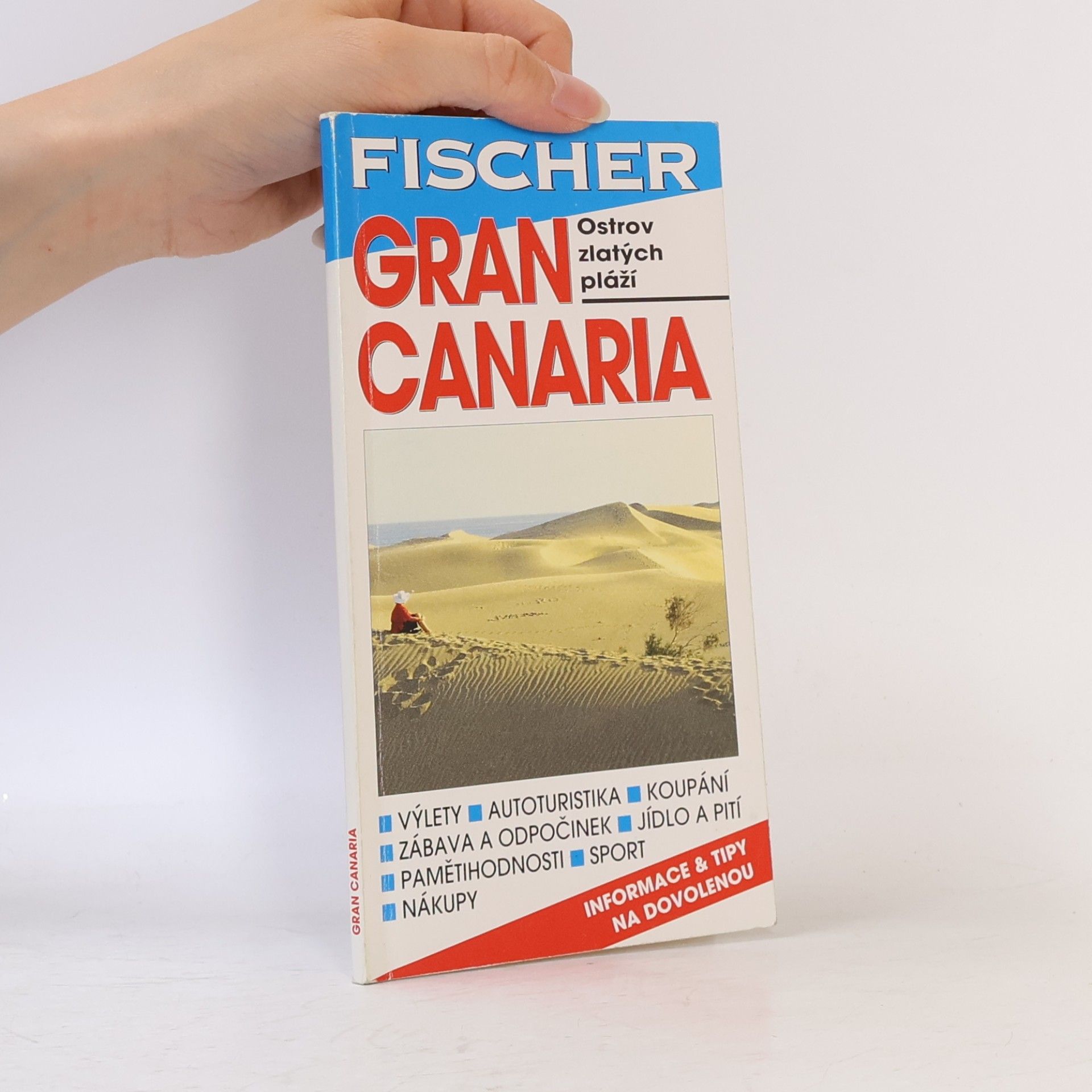 Kolektiv autorů Gran Canaria. Ostrov zlatých pláží. Průvodce