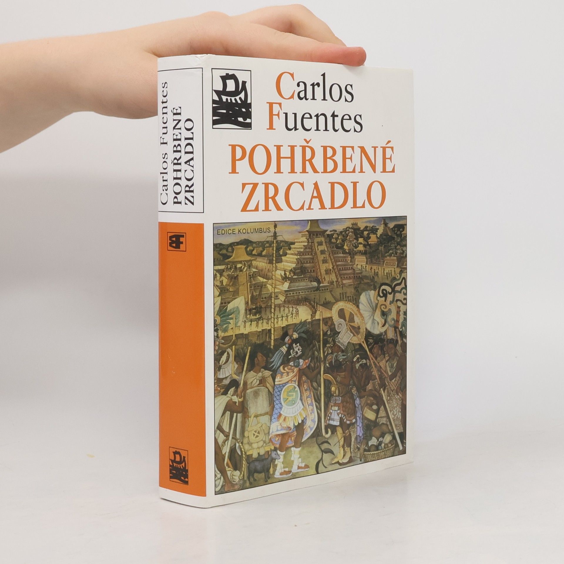 Carlos Fuentes Pohřbené zrcadlo