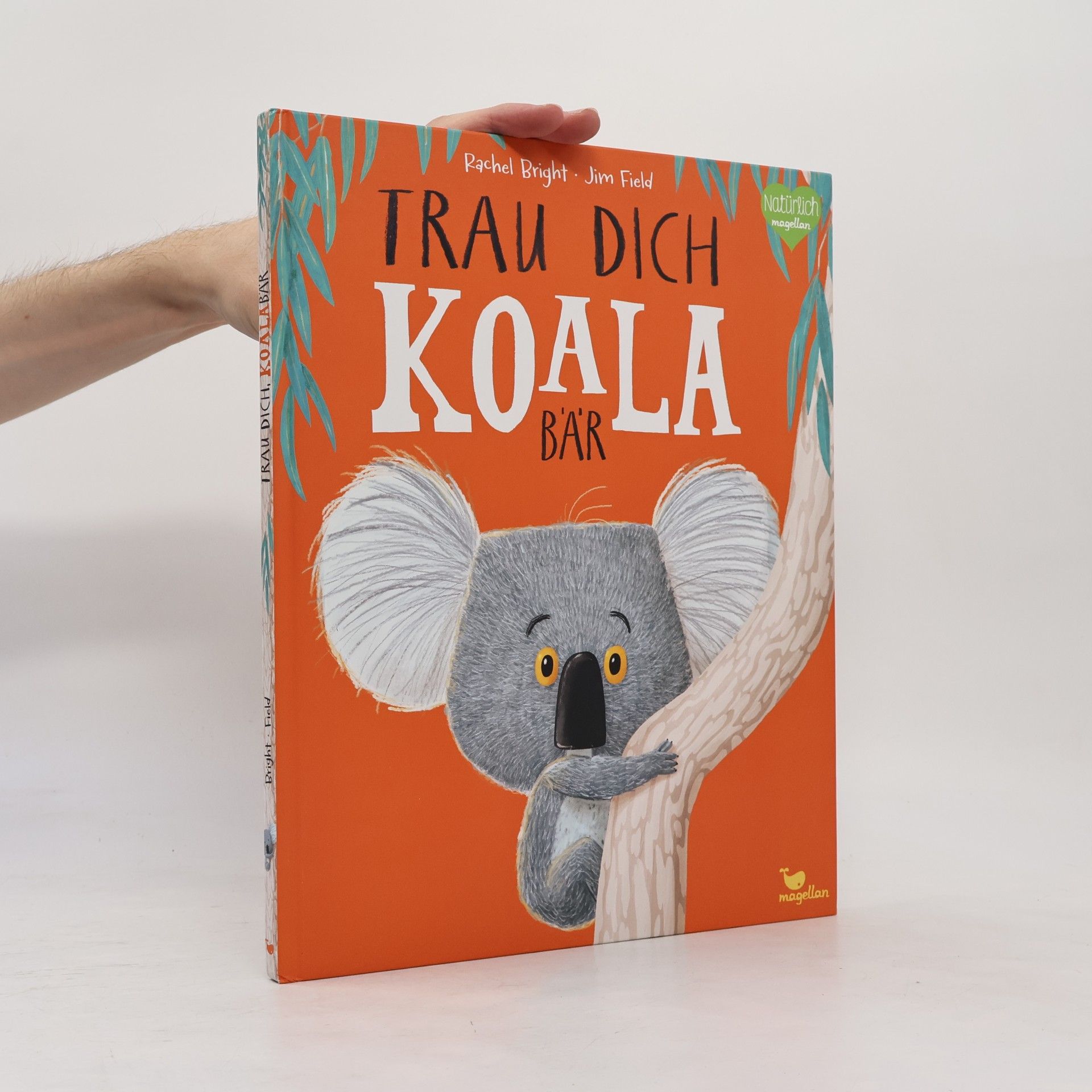 Rachel Bright Trau dich, Koalabär