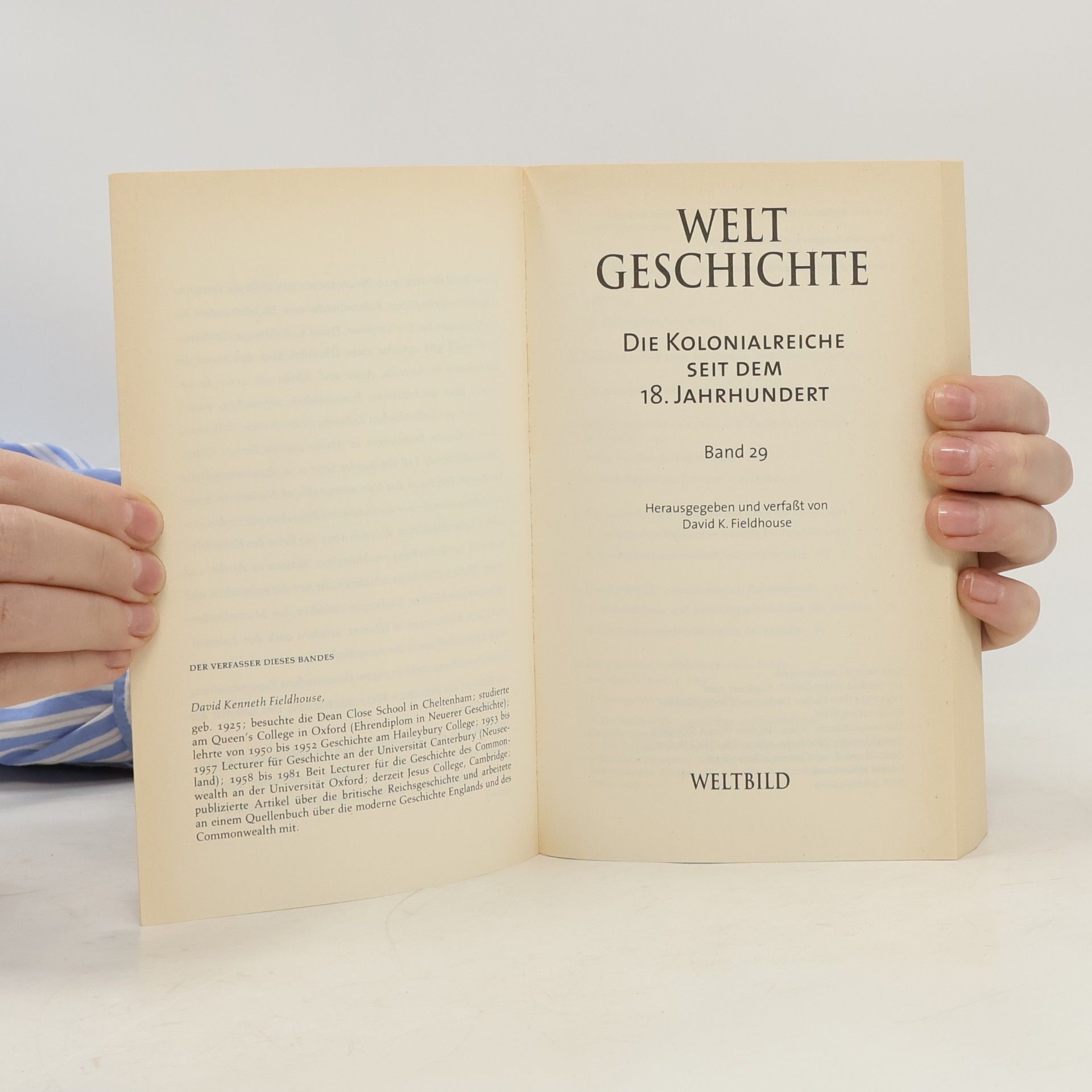 Autorenkollektiv Welt Geschichte 29. Die Kolonialreiche seit dem 18. Jahrhundert