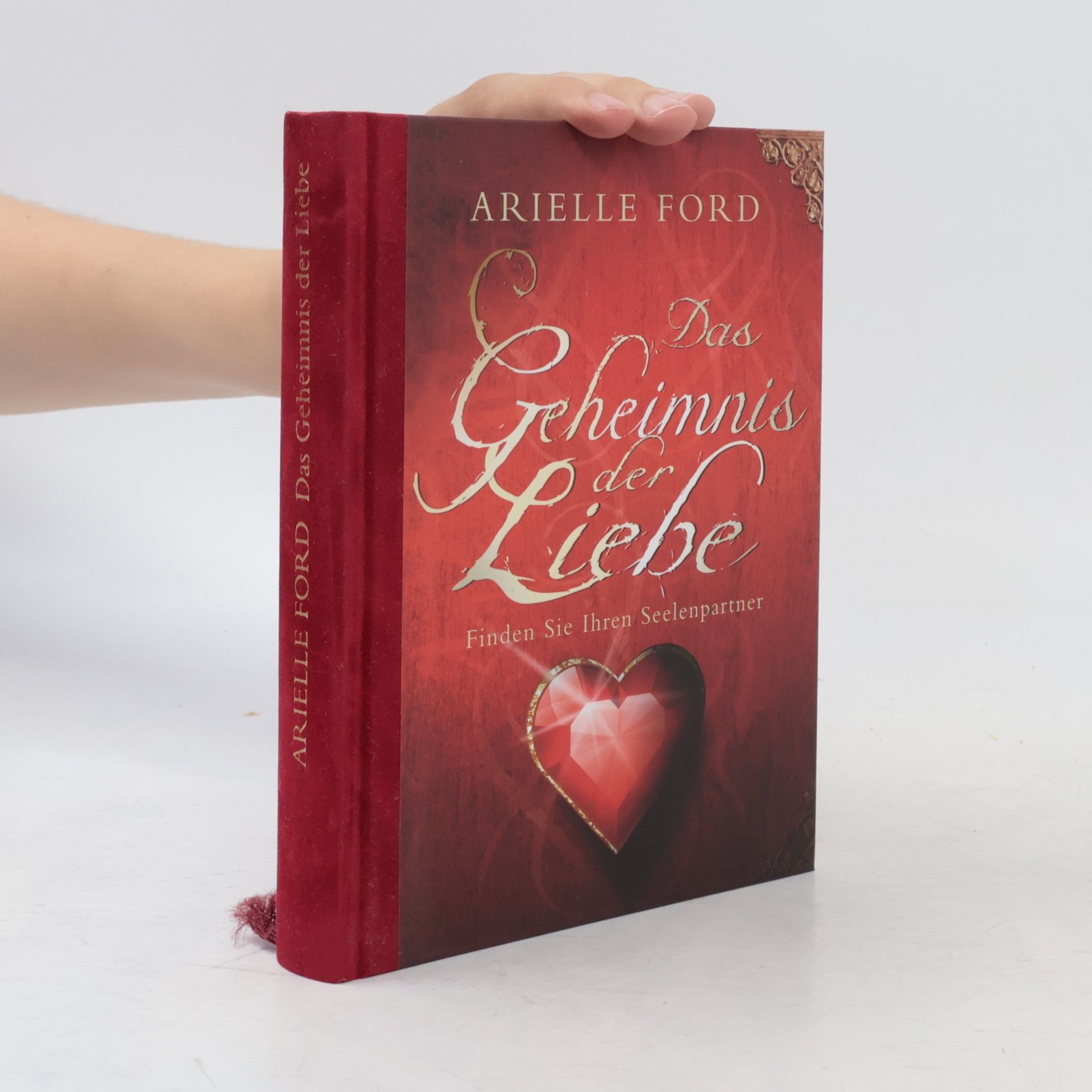 Arielle Ford Das Geheimnis der Liebe