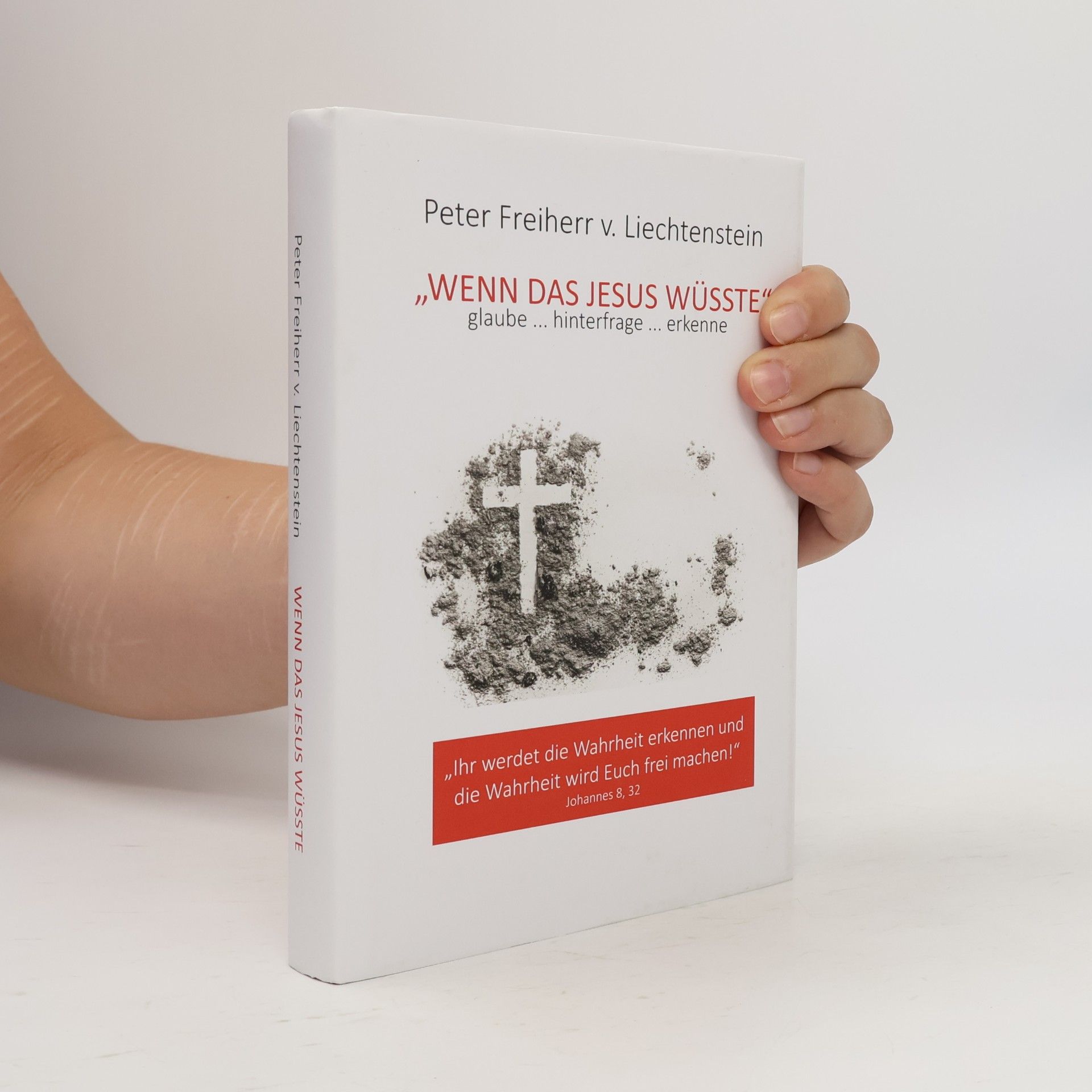 Peter Freiherr von Liechtenstein Wenn das Jesus wüsste