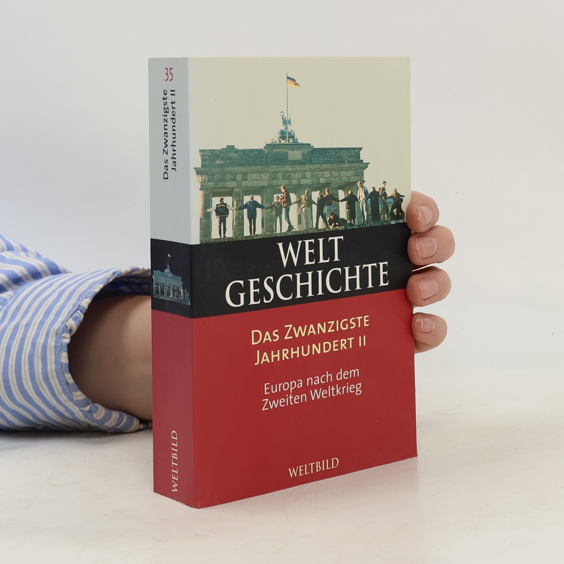 Autorenkollektiv Weltgeschichte. Das Zwanzigste Jahrhundert II 35