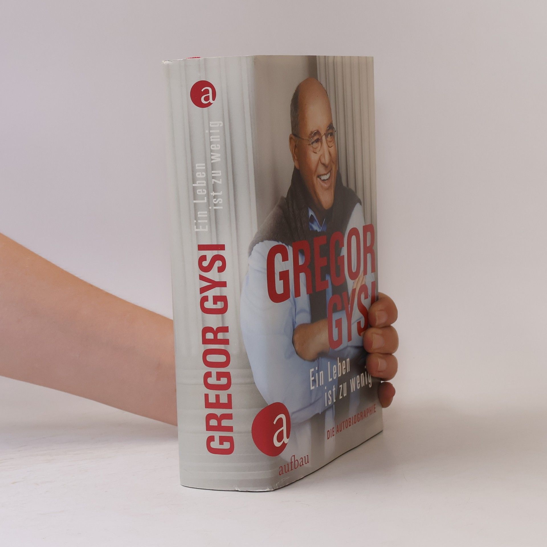 Gregor Gysi Ein Leben ist zu wenig