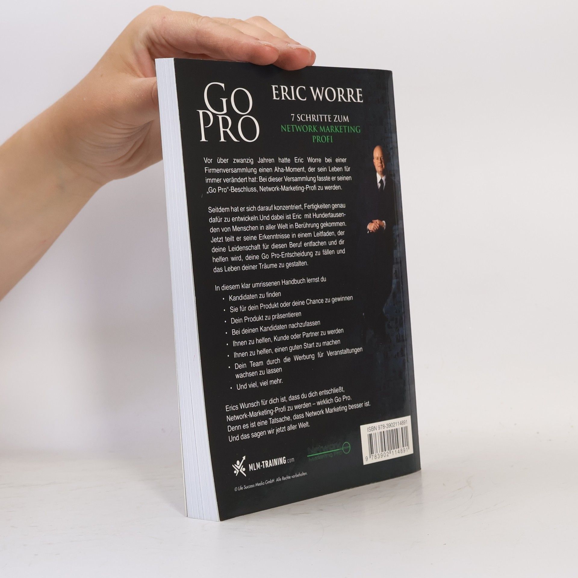 Eric Worre Go Pro. 7 Schritte zum Network Marketing Profi