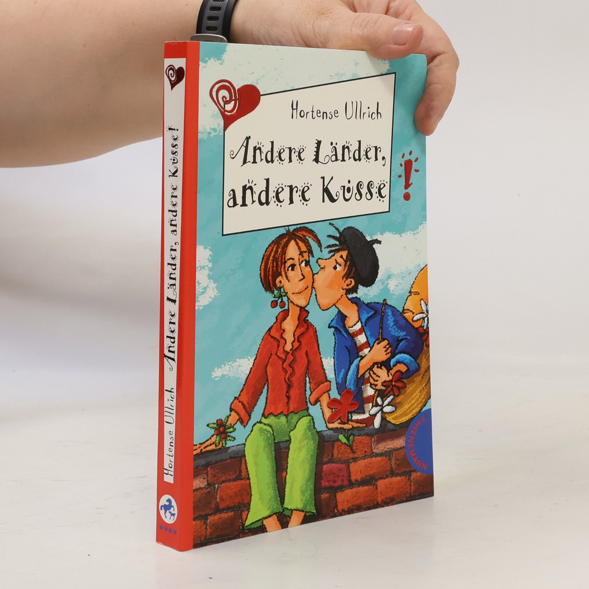 Hortense Ullrich Andere Länder, andere Küsse