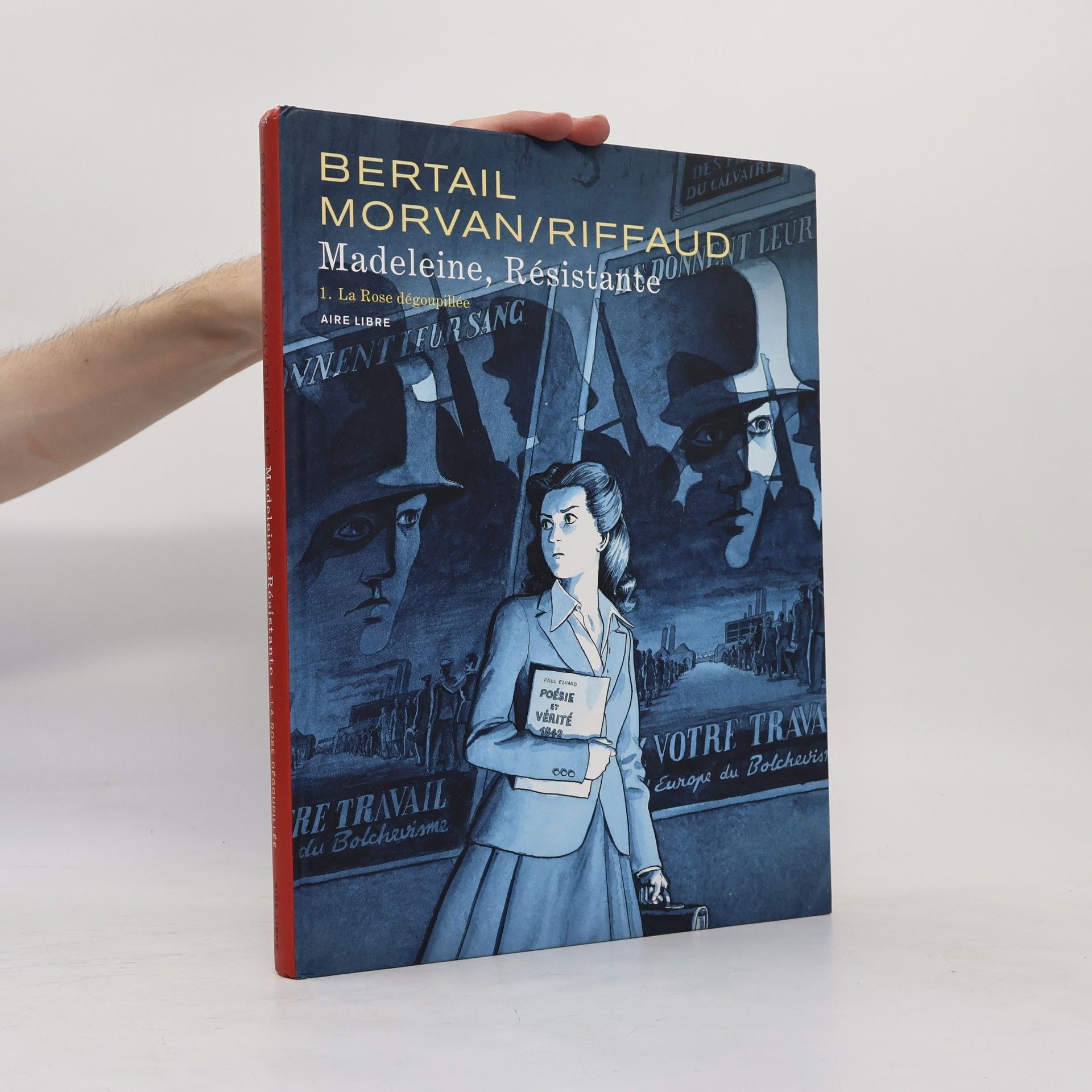 Morvan Madeleine, Résistante - 1: La rose dégoupillée