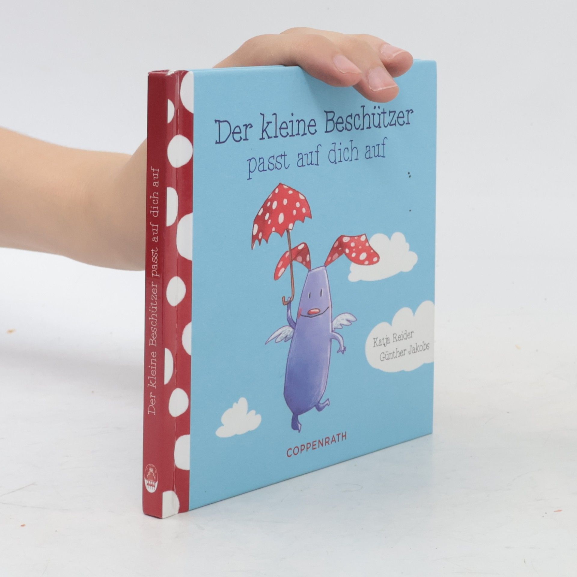 Katja Reider Der kleine Beschützer passt auf dich auf