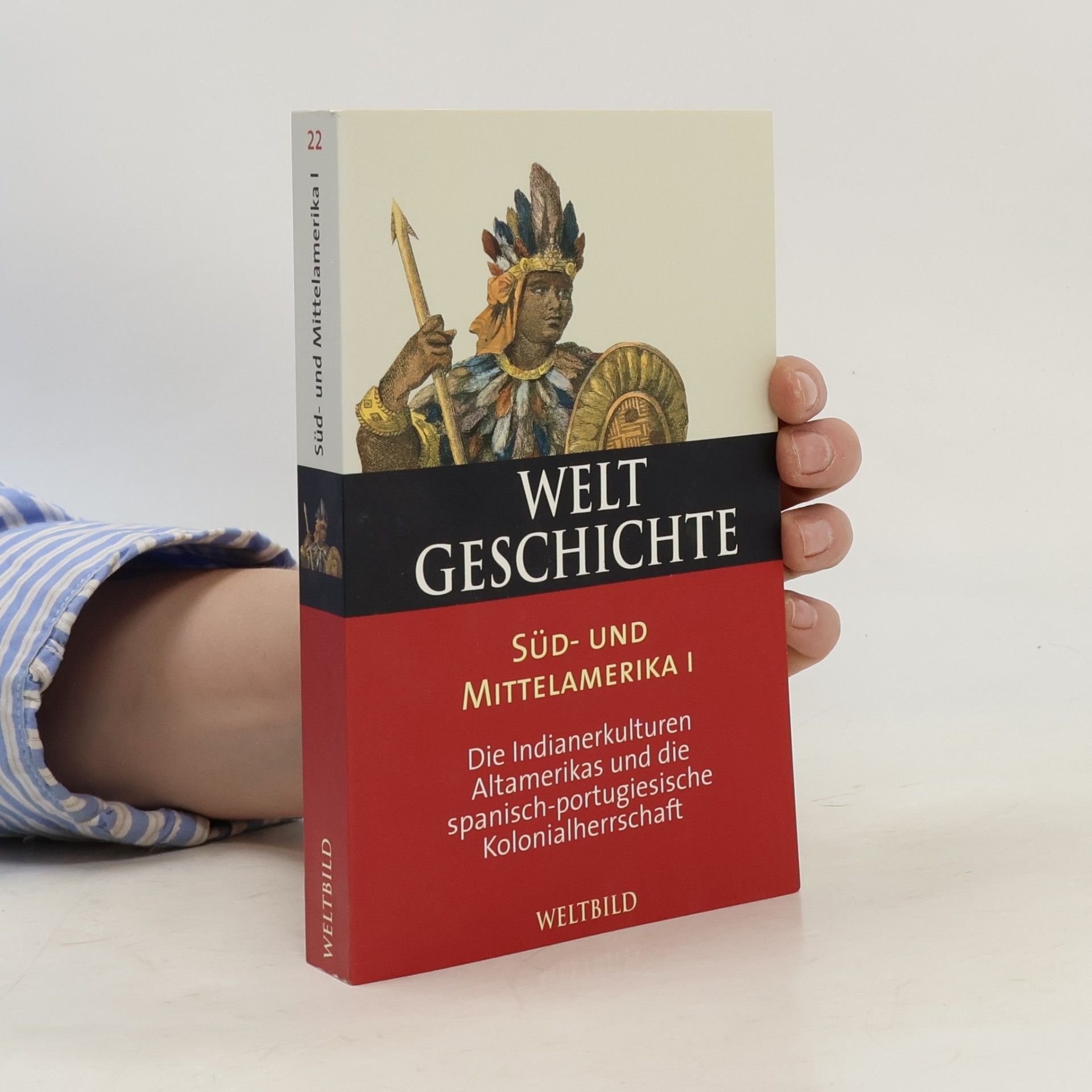 Richard Konetzke WeltGeschichte 22. Süd- und Mittelamerika I