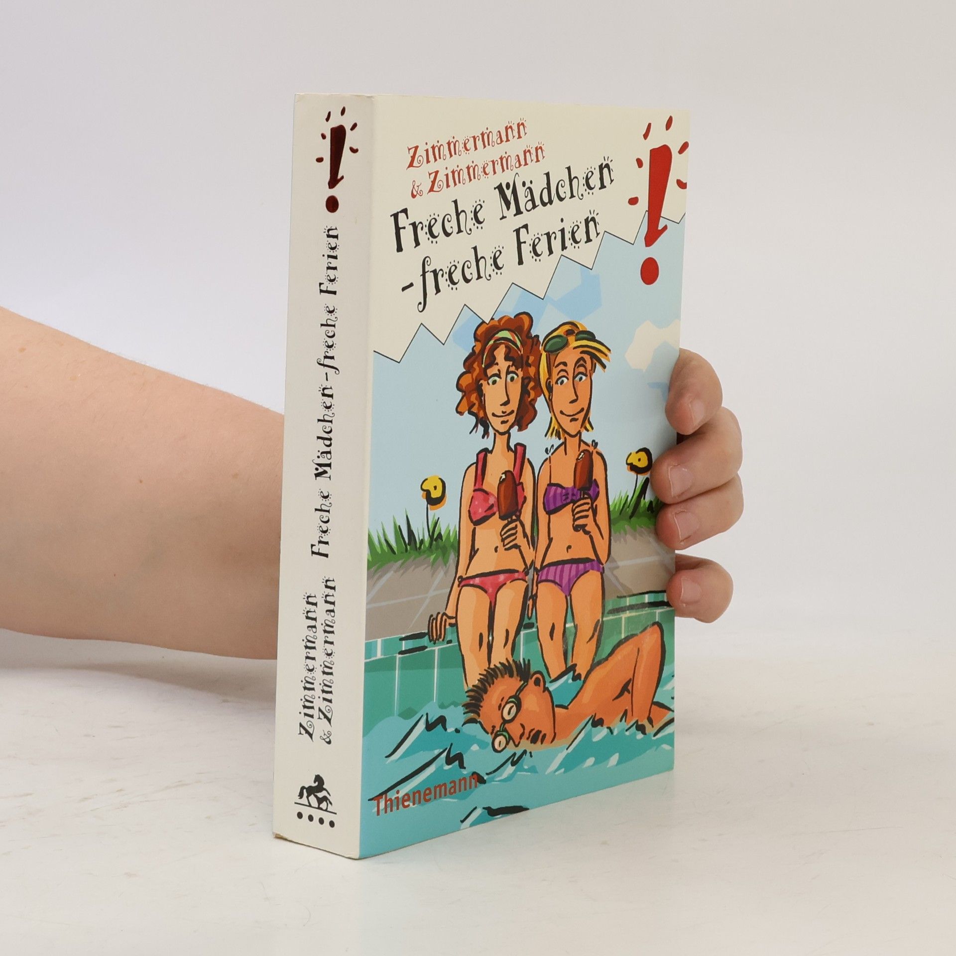 Irene Zimmermann Freche Mädchen - freche Ferien!