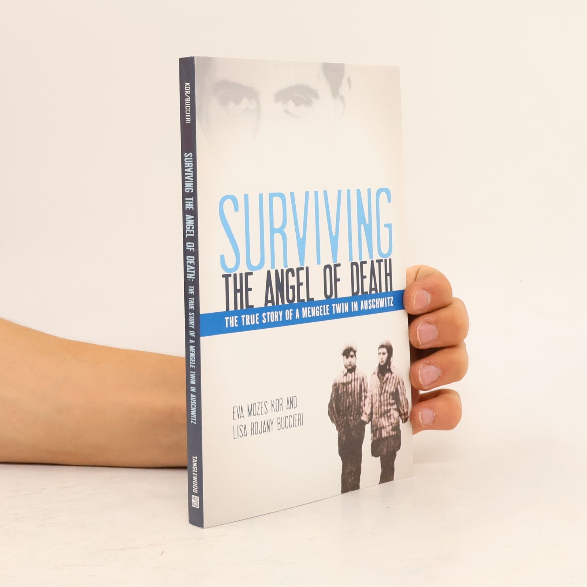 Eva Mozes Kor Surviving the Angel of Death
