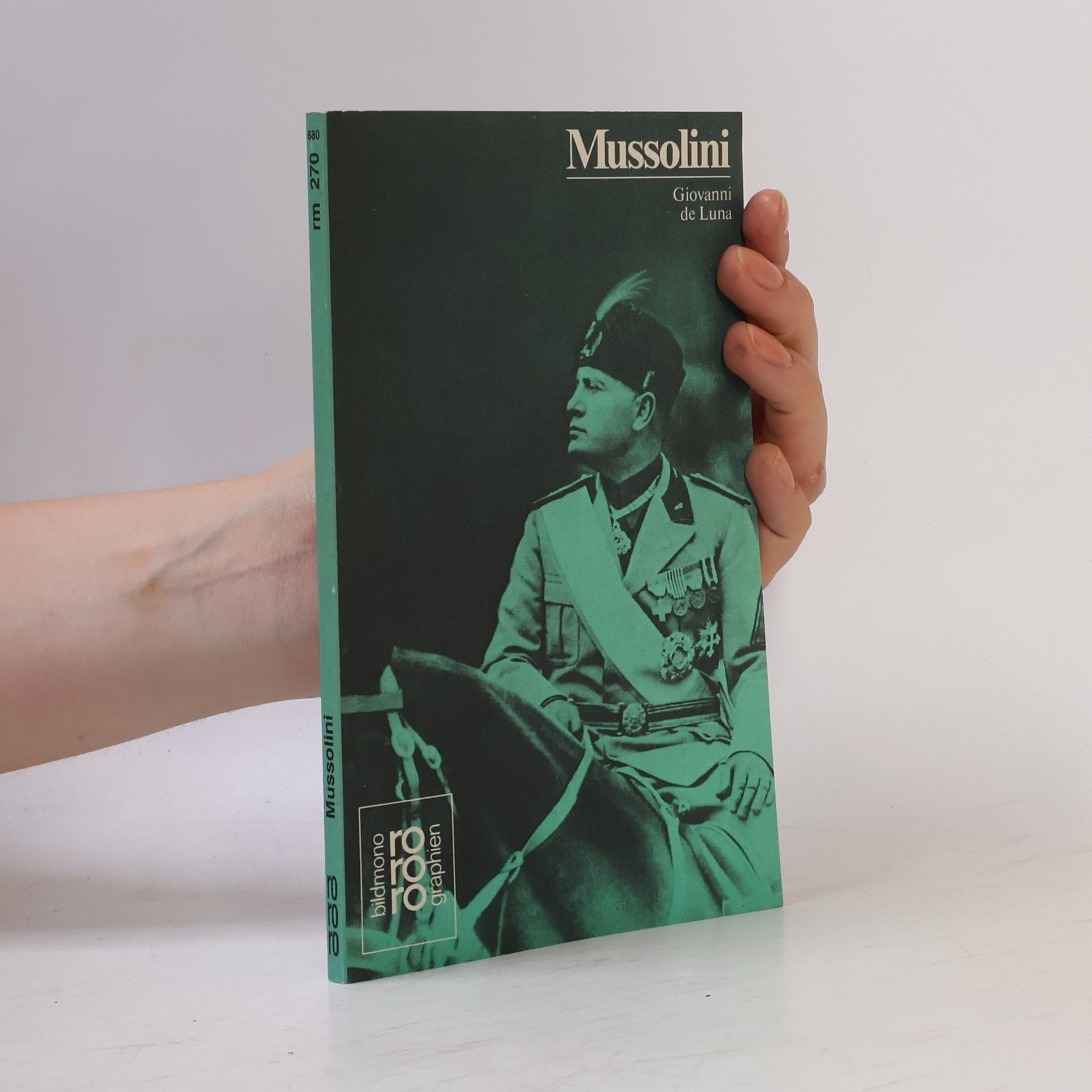 Benito Mussolini in Selbstzeugnissen und Bilddokumenten